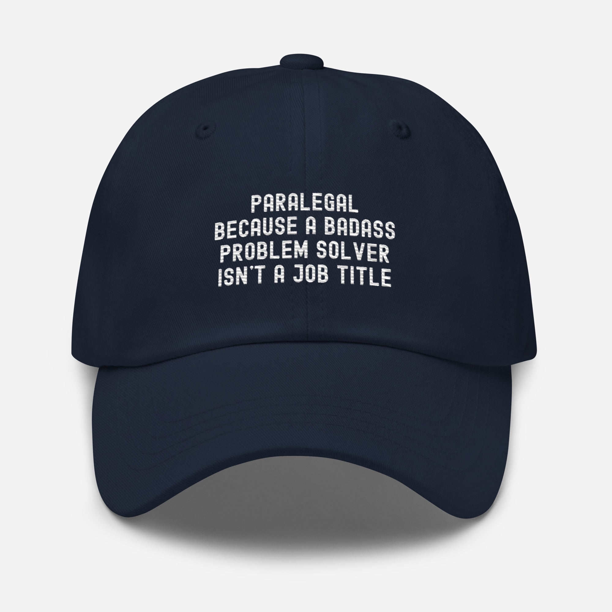 Hat | Paralegal because a badass problem solver isn’t a job title