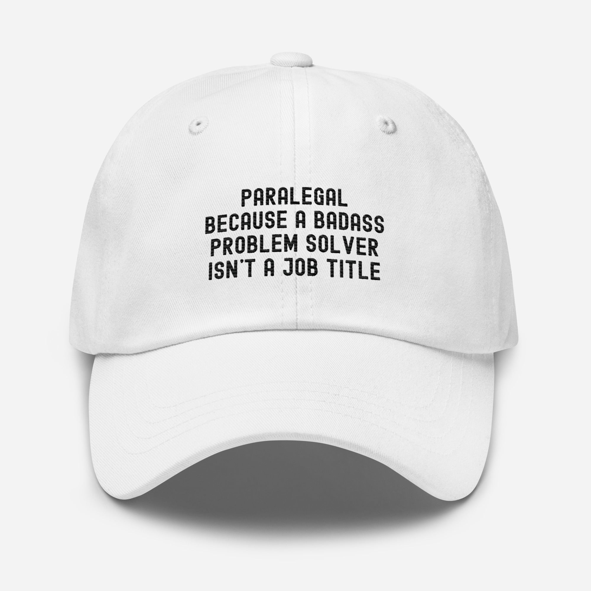 Hat | Paralegal because a badass problem solver isn’t a job title