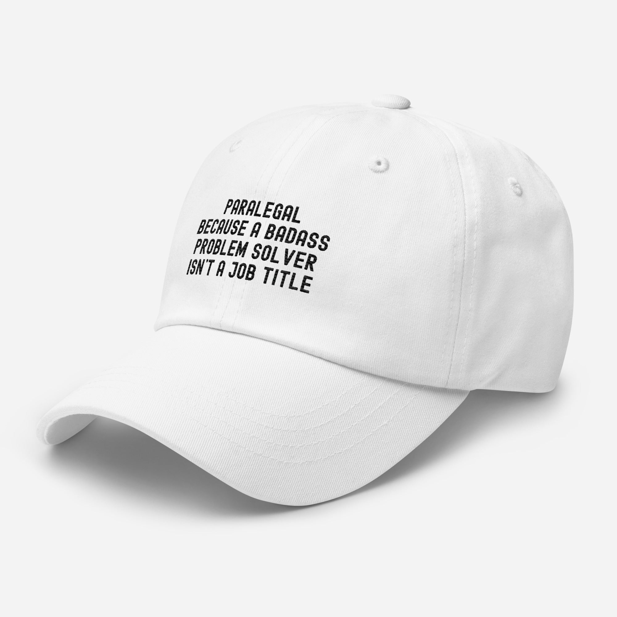 Hat | Paralegal because a badass problem solver isn’t a job title