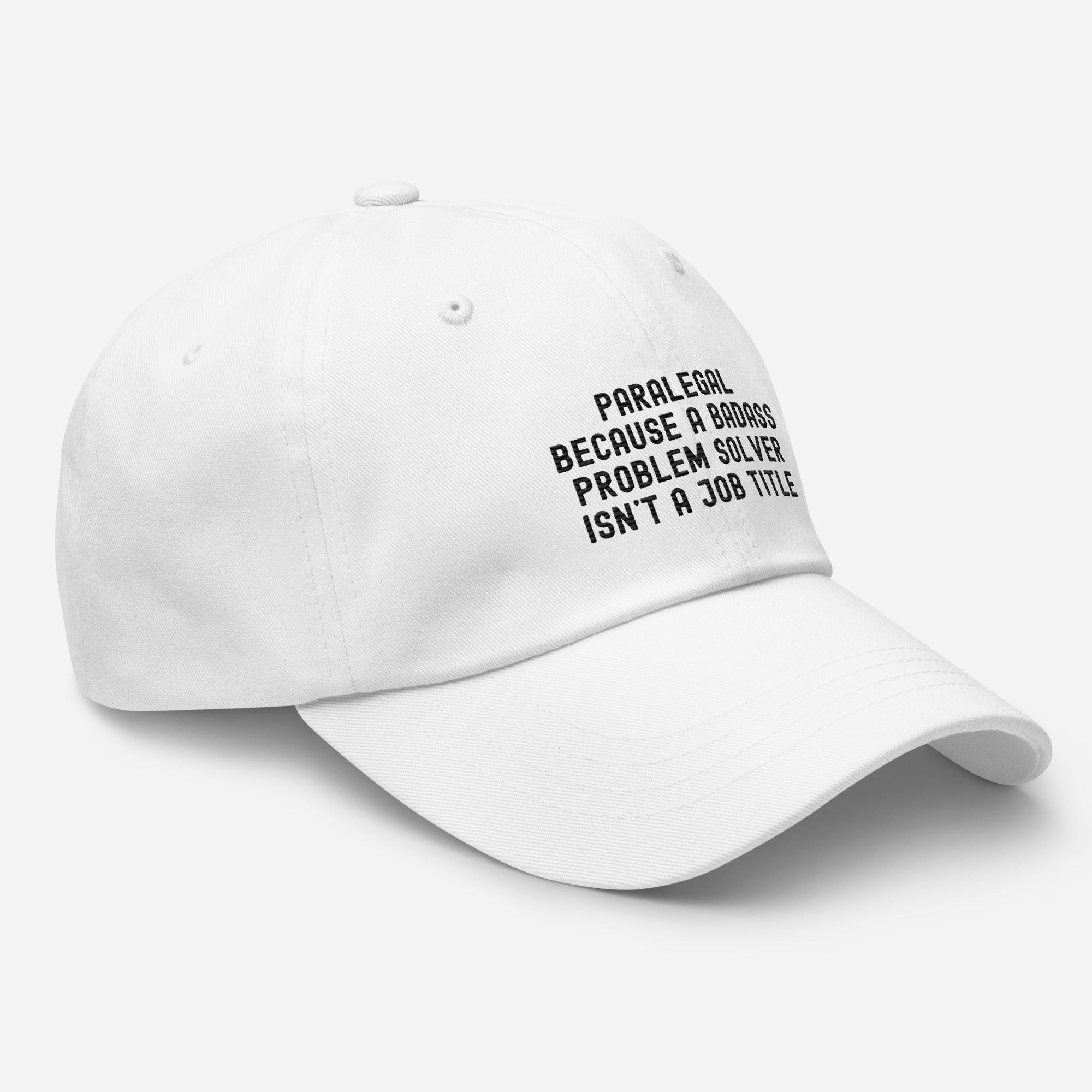 Hat | Paralegal because a badass problem solver isn’t a job title