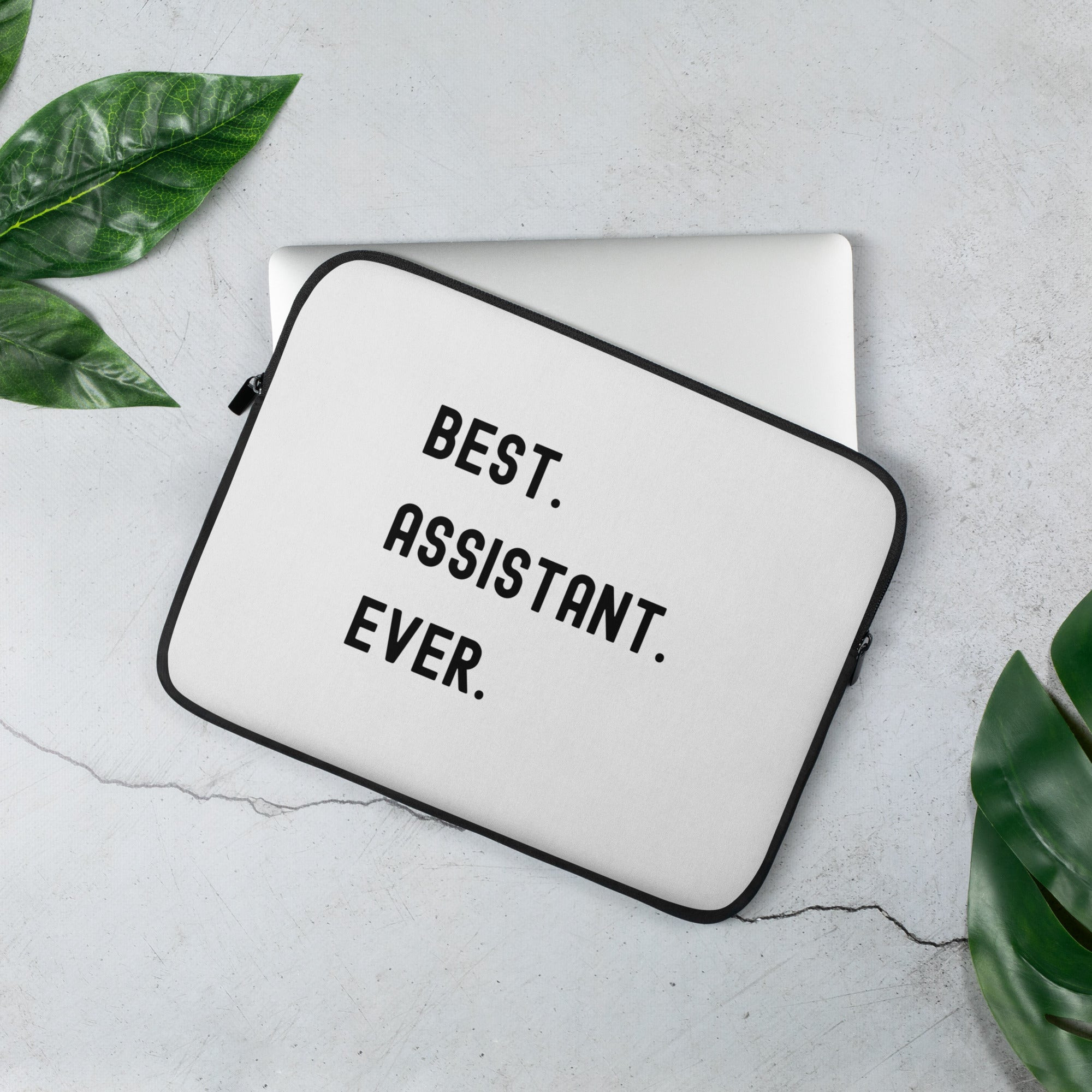 Laptop Sleeve | Best. Assistant. Ever.