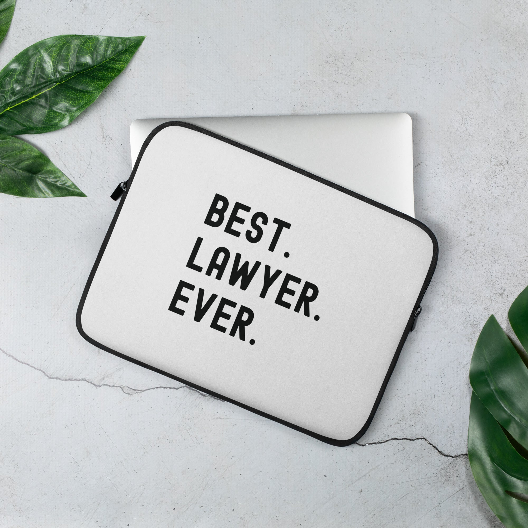 Laptop Sleeve | Best. Lawyer. Ever.