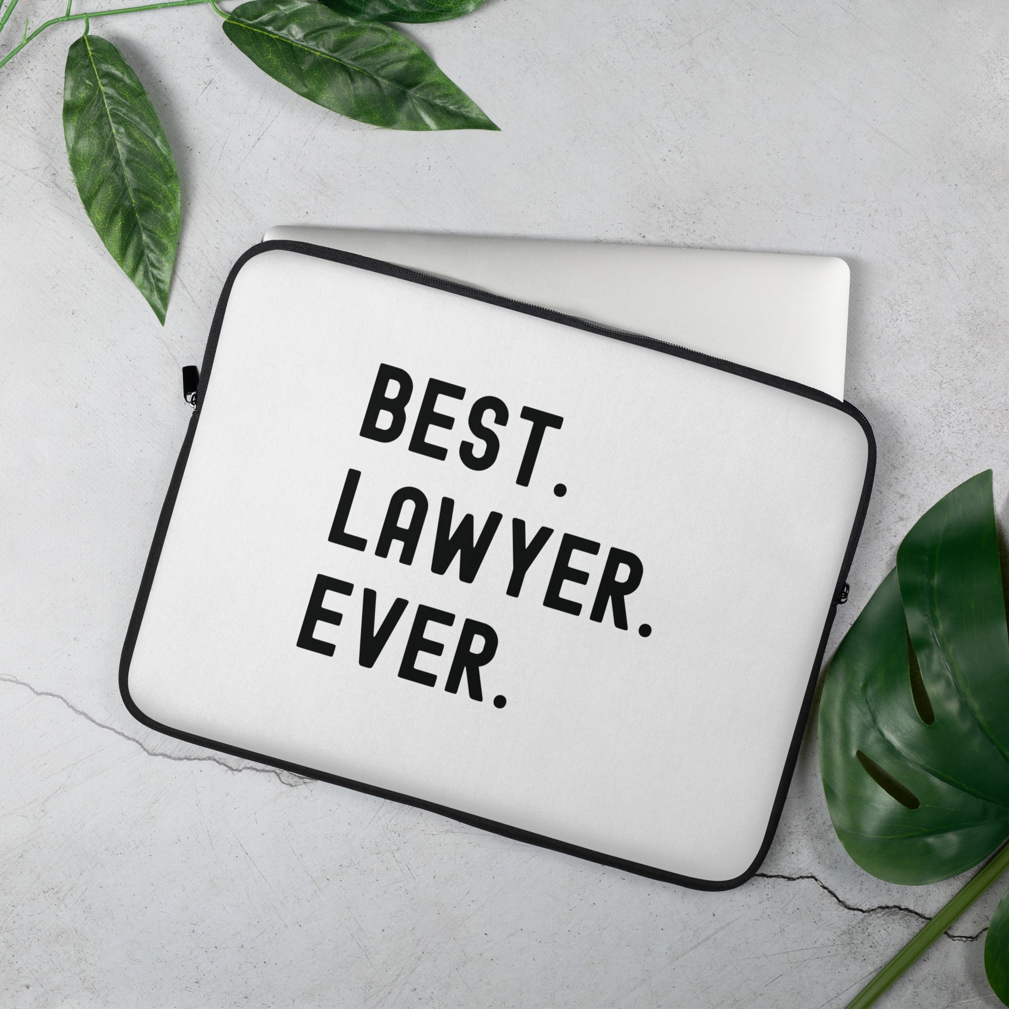 Laptop Sleeve | Best. Lawyer. Ever.