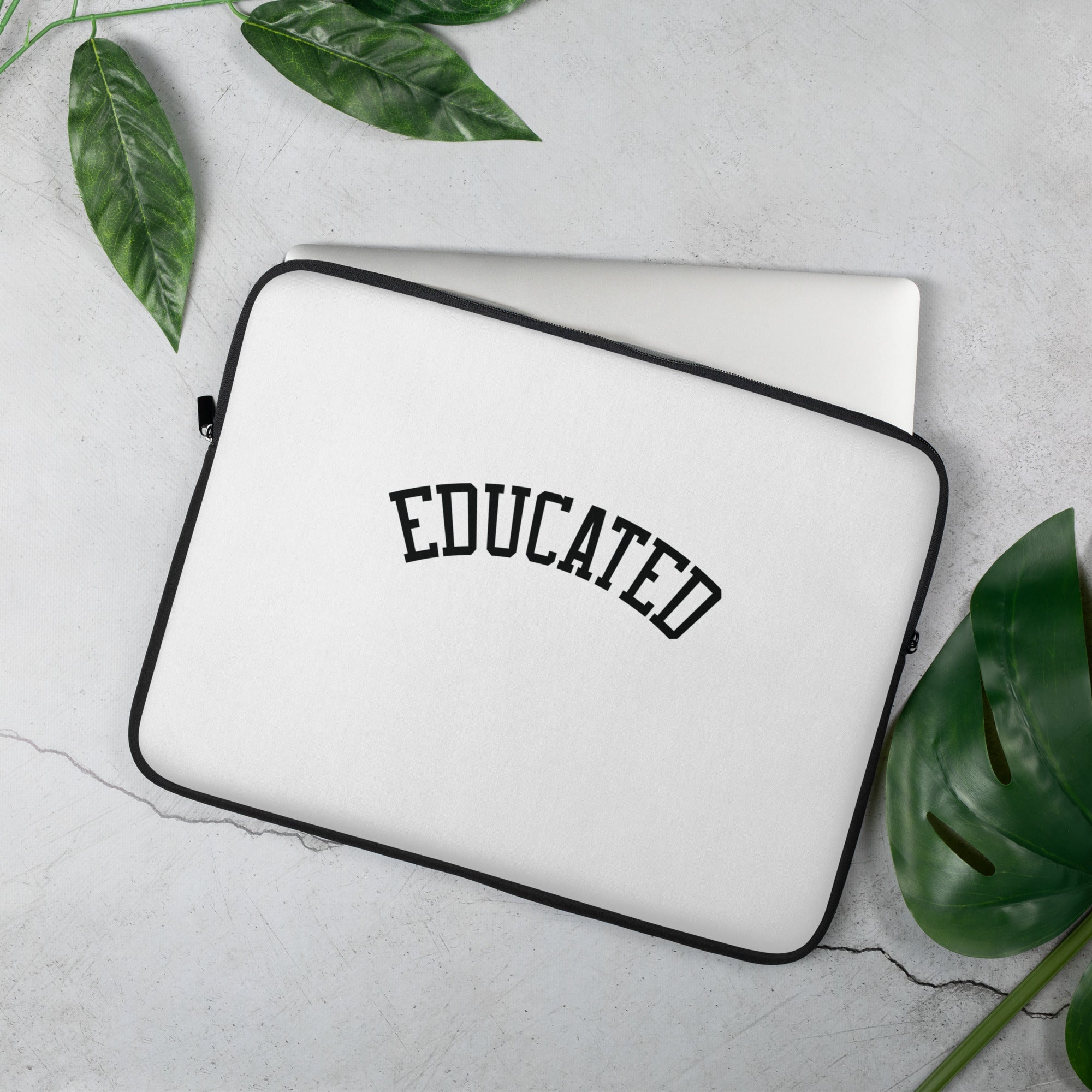 Laptop Sleeve | Educated