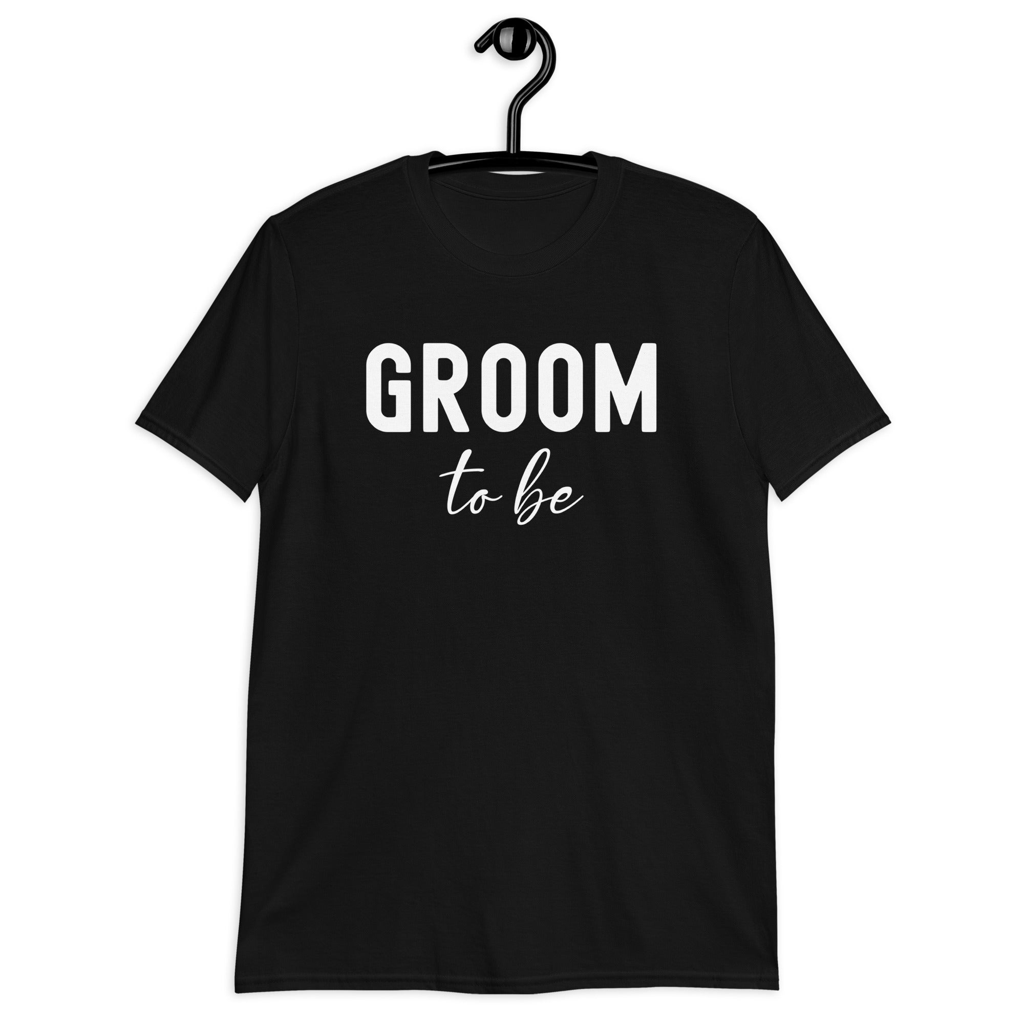 Short-Sleeve Unisex T-Shirt | Groom to be