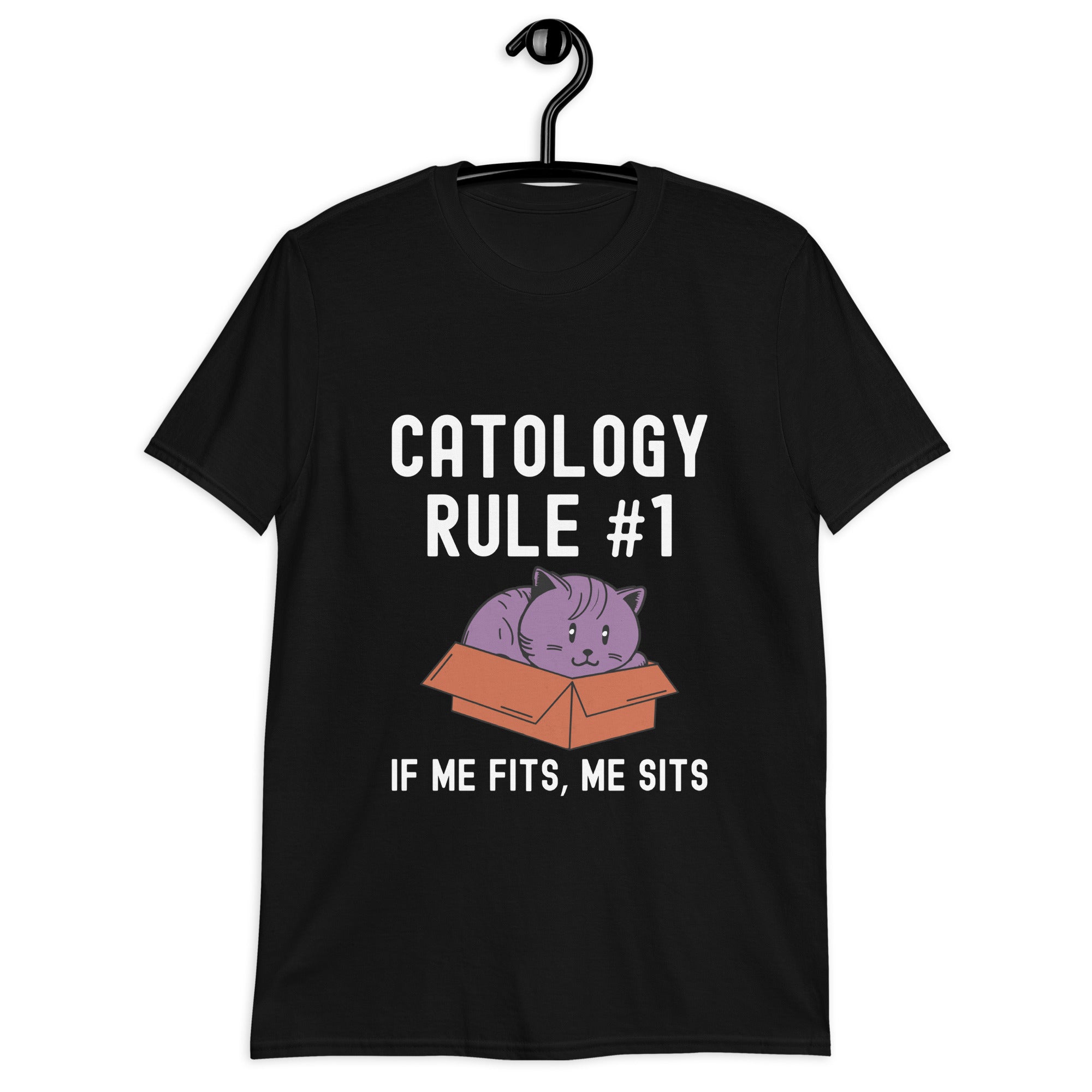 Short-Sleeve Unisex T-Shirt | Catology Rule #1 If me fits, me sits