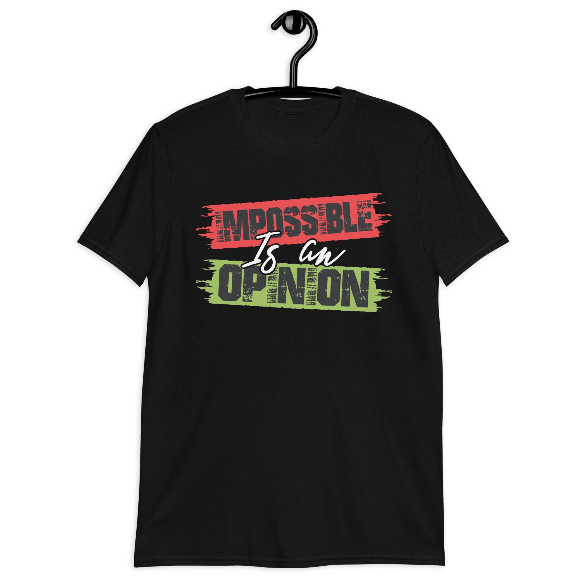 Short-Sleeve Unisex T-Shirt | Impossible is an opinion