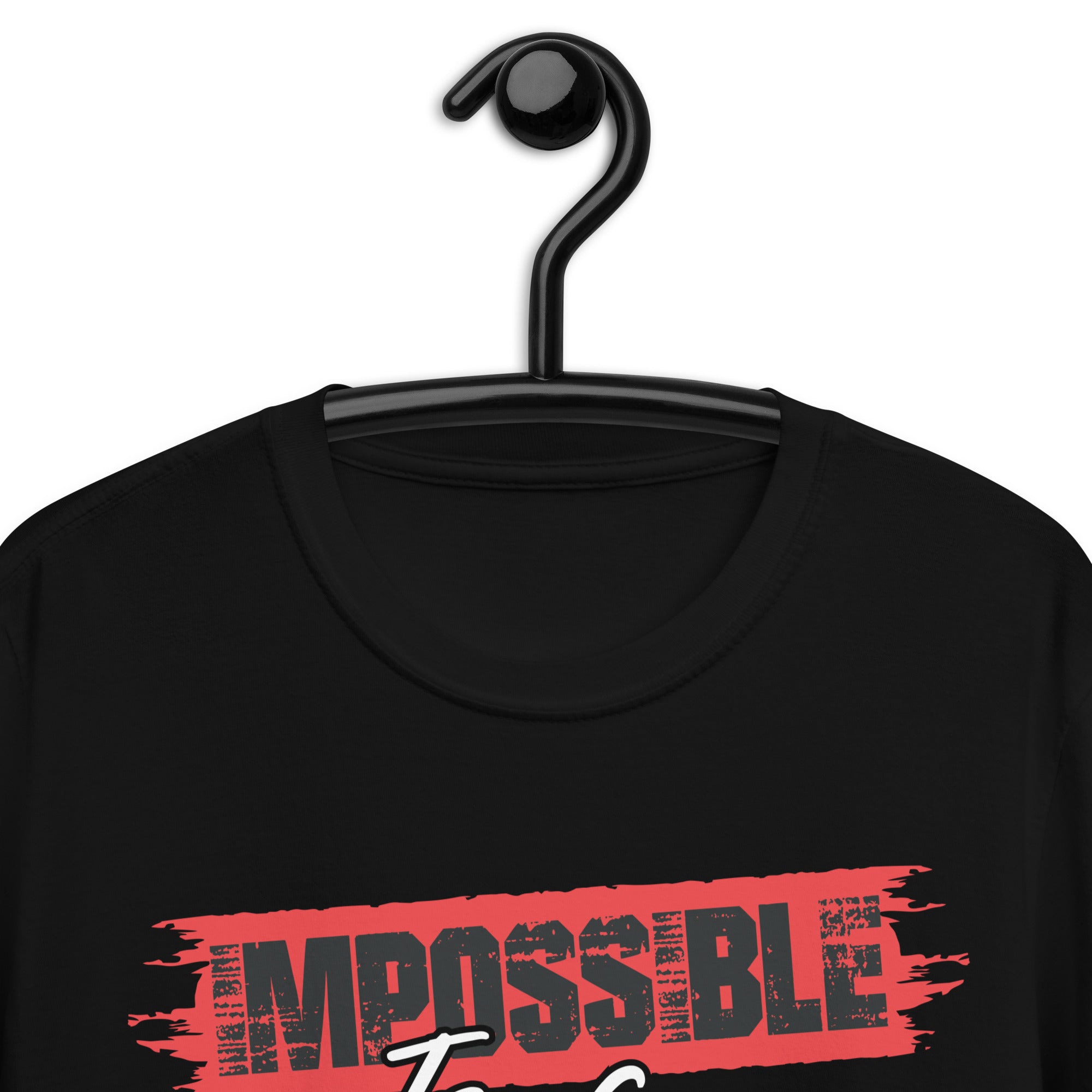 Short-Sleeve Unisex T-Shirt | Impossible is an opinion