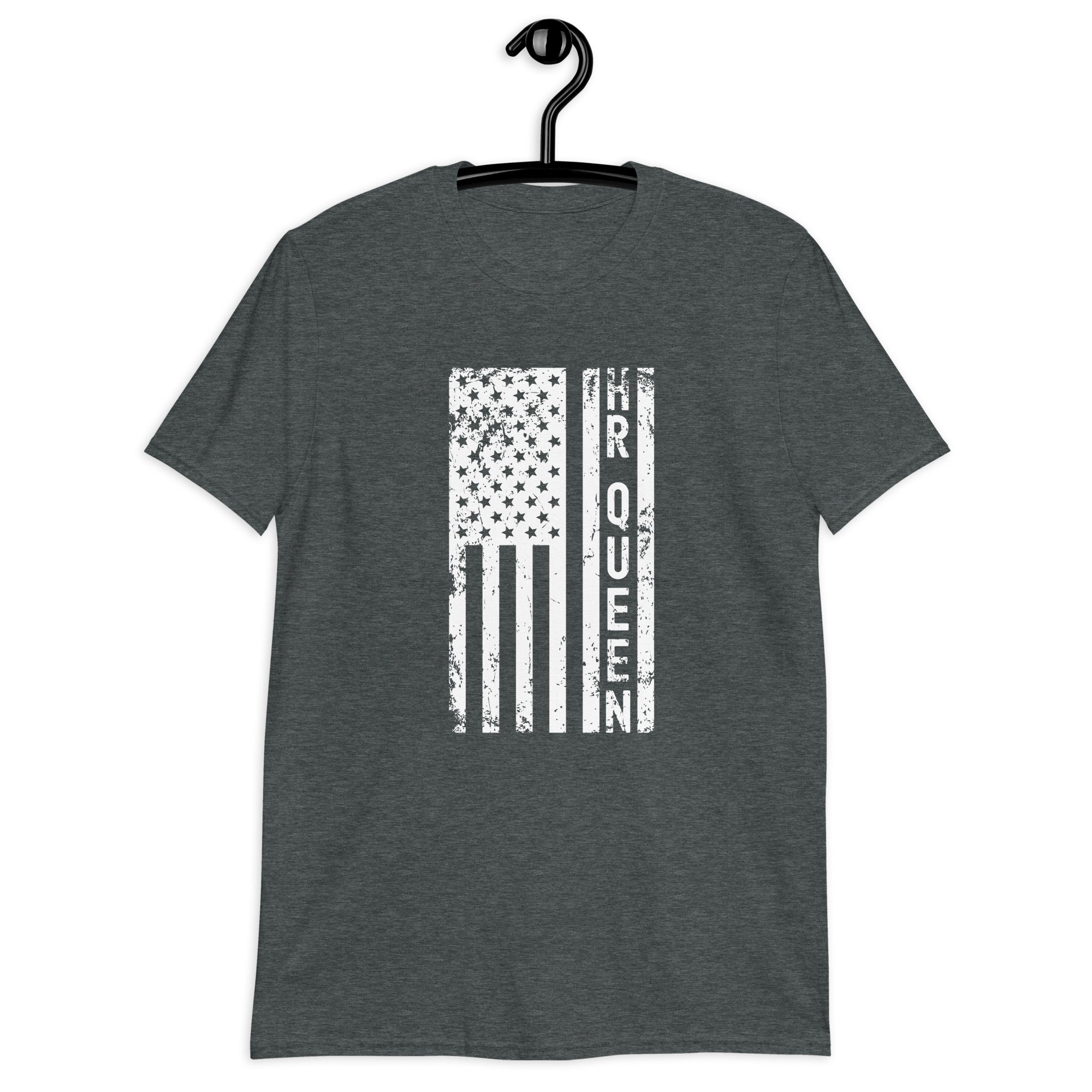 Short-Sleeve Unisex T-Shirt | Hr Queen (deisgn on American flag)