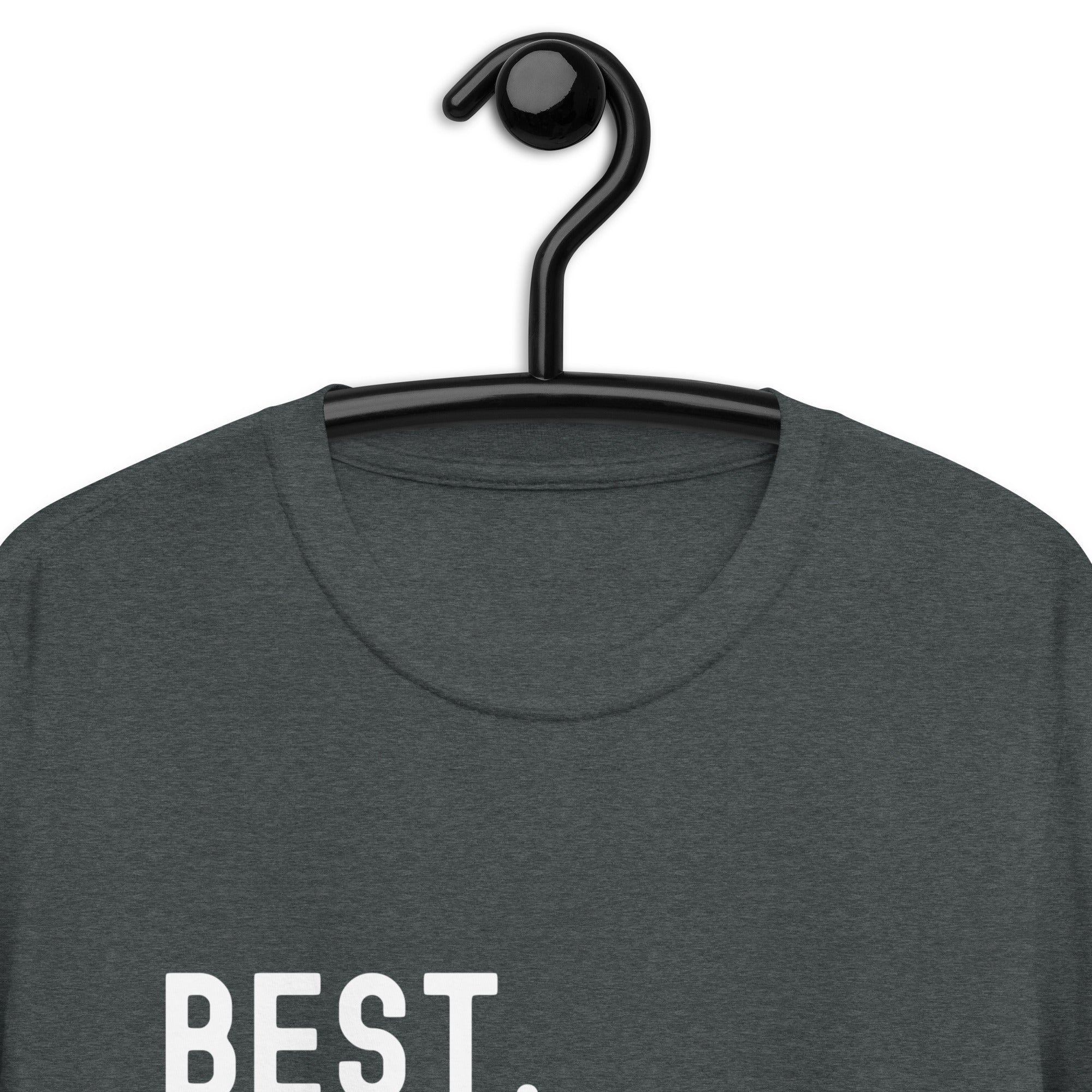 Short-Sleeve Unisex T-Shirt | Best. Assistant. Ever.