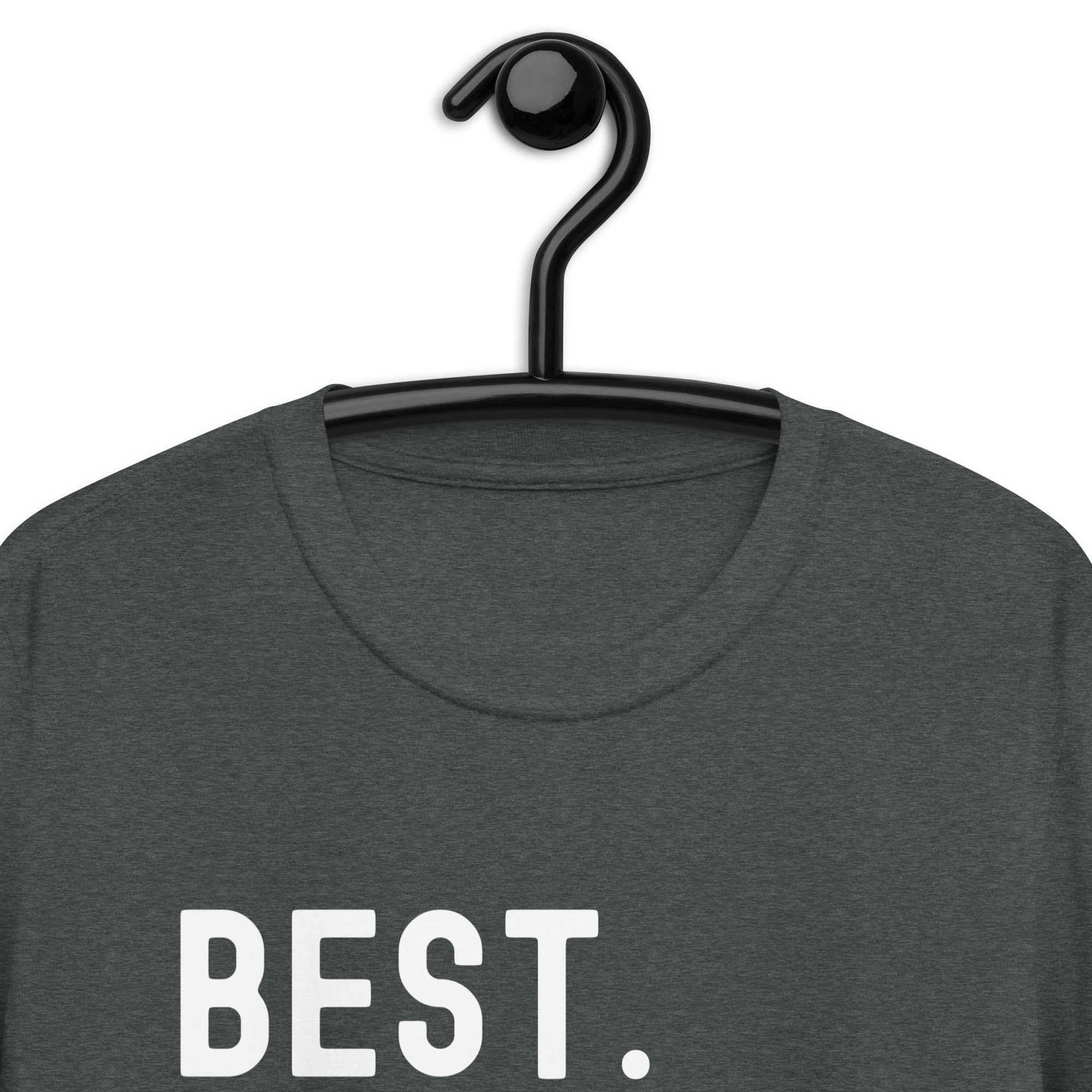 Short-Sleeve Unisex T-Shirt | Best. Lawyer. Ever.