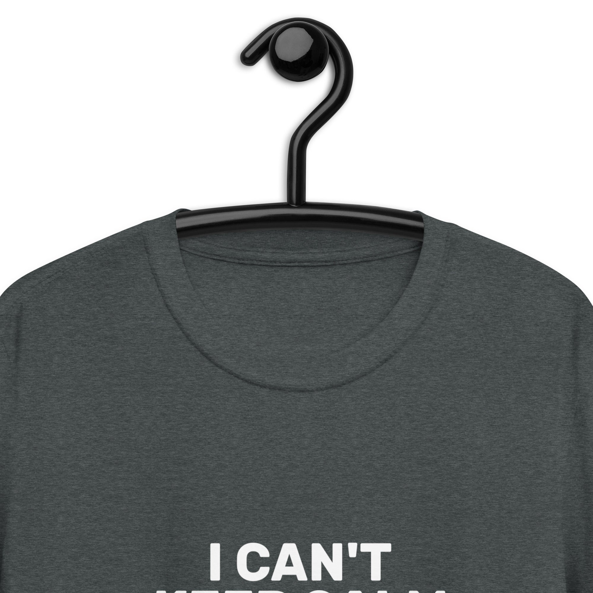 Short-Sleeve Unisex T-Shirt | I can't keep calm I'm planning a wedding