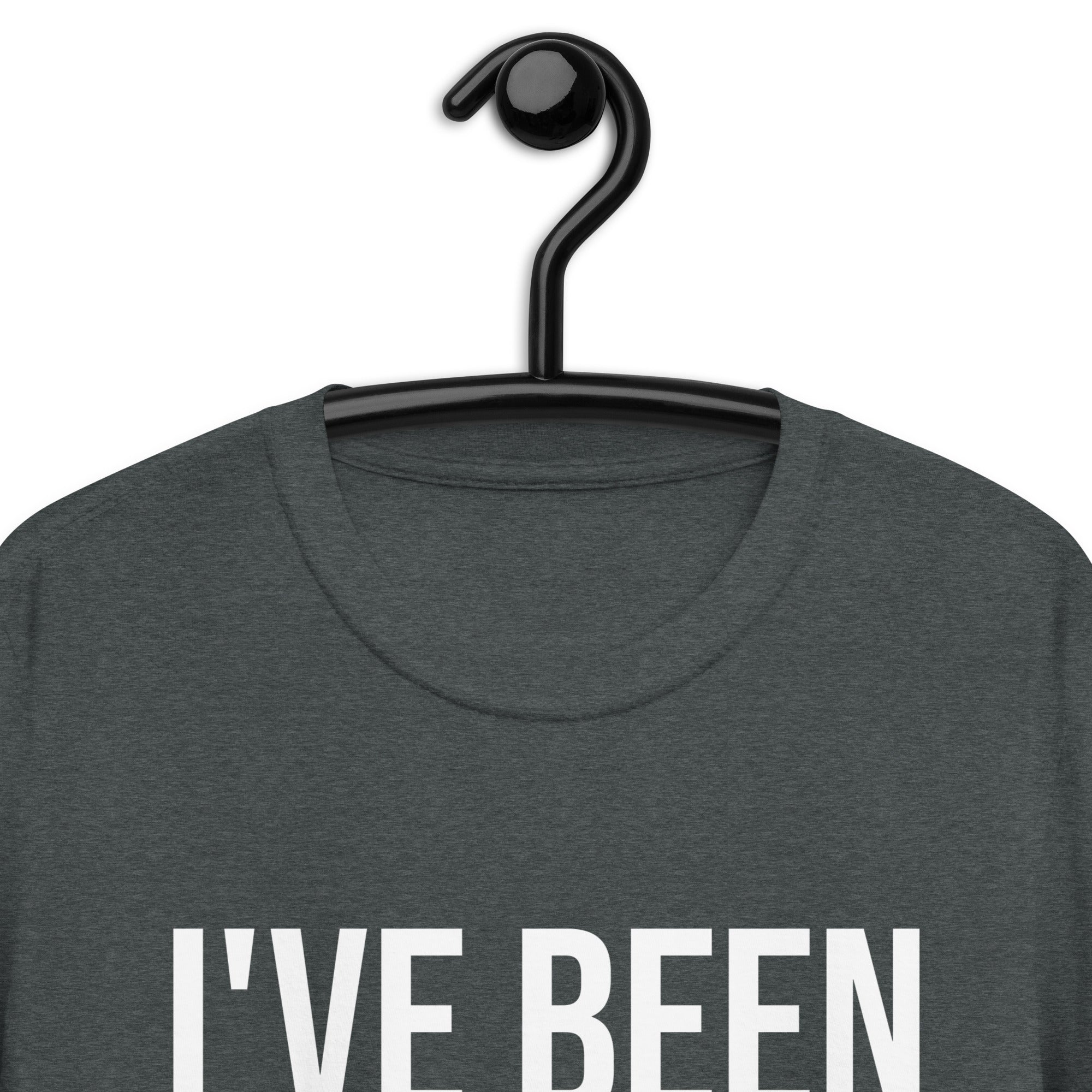 Short-Sleeve Unisex T-Shirt | I've been noticing you noticing me and I like it
