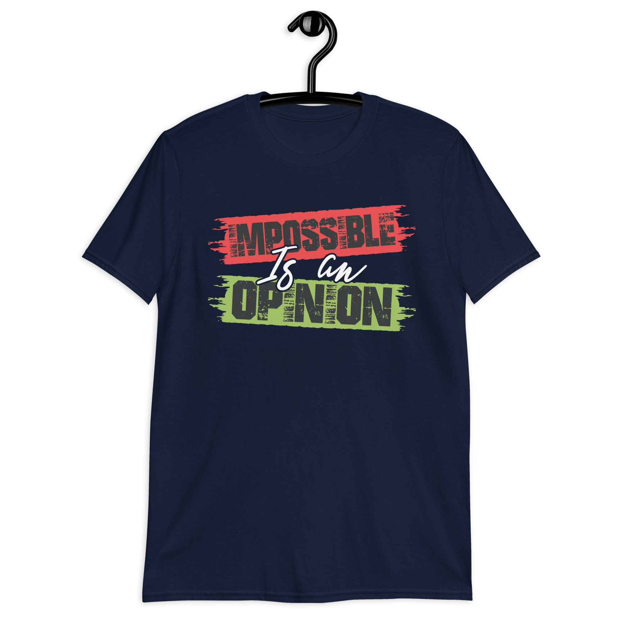 Short-Sleeve Unisex T-Shirt | Impossible is an opinion