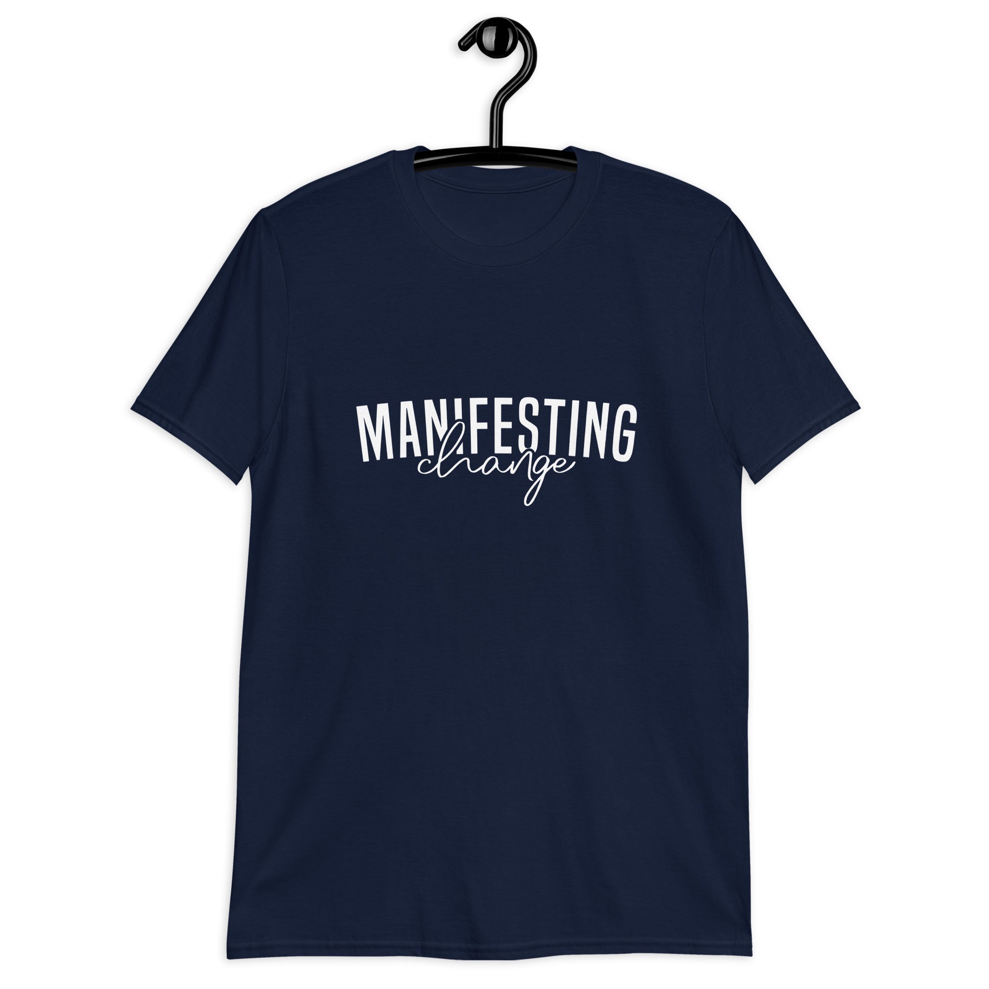 Short-Sleeve Unisex T-Shirt | Manifesting Change