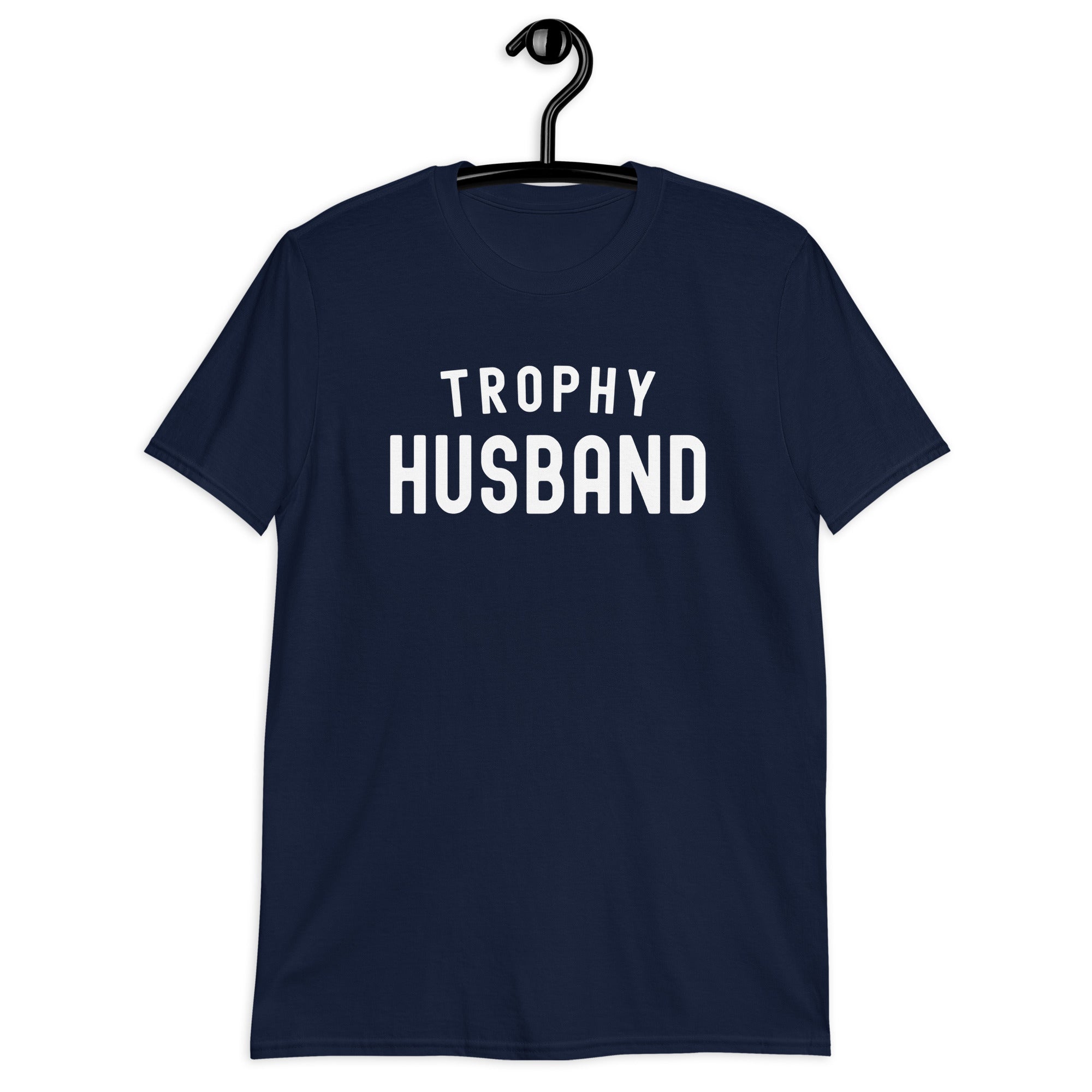 Short-Sleeve Unisex T-Shirt | Trophy Husband