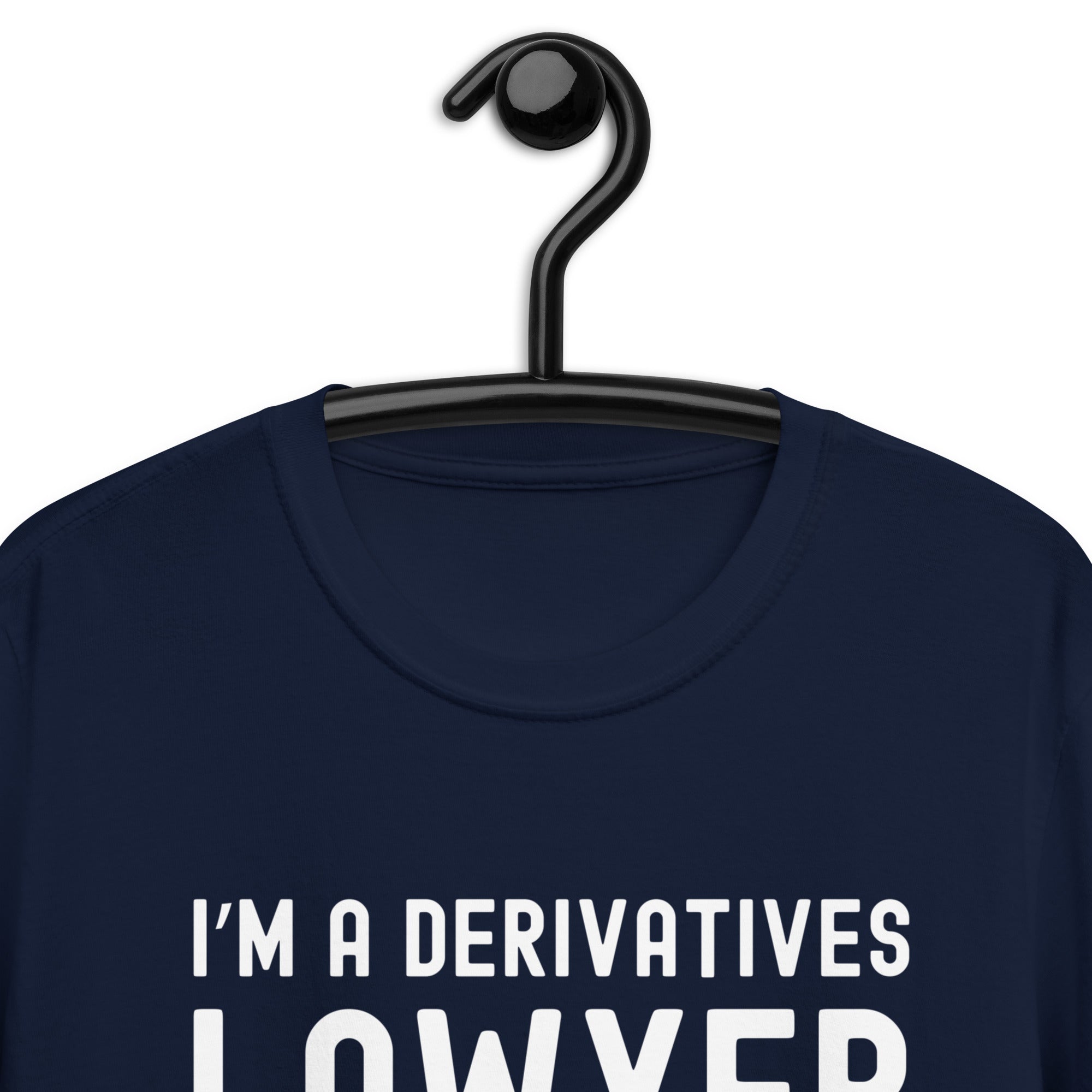 Short-Sleeve Unisex T-Shirt | I’m a derivatives lawyer, what’s your superpower?