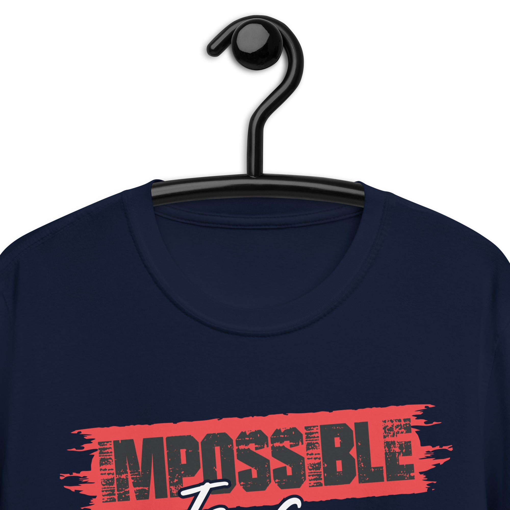 Short-Sleeve Unisex T-Shirt | Impossible is an opinion