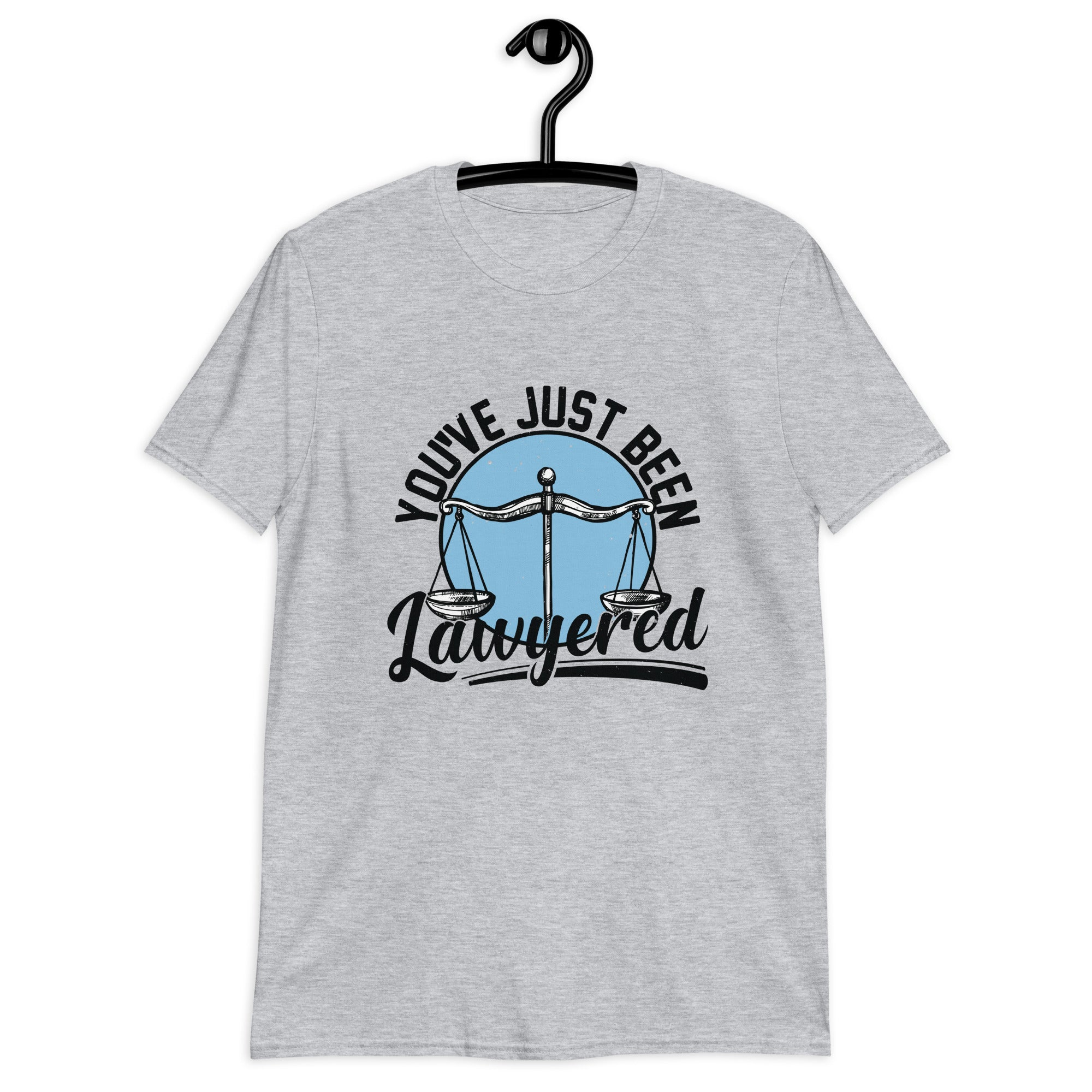 Short-Sleeve Unisex T-Shirt | You've just been lawyered
