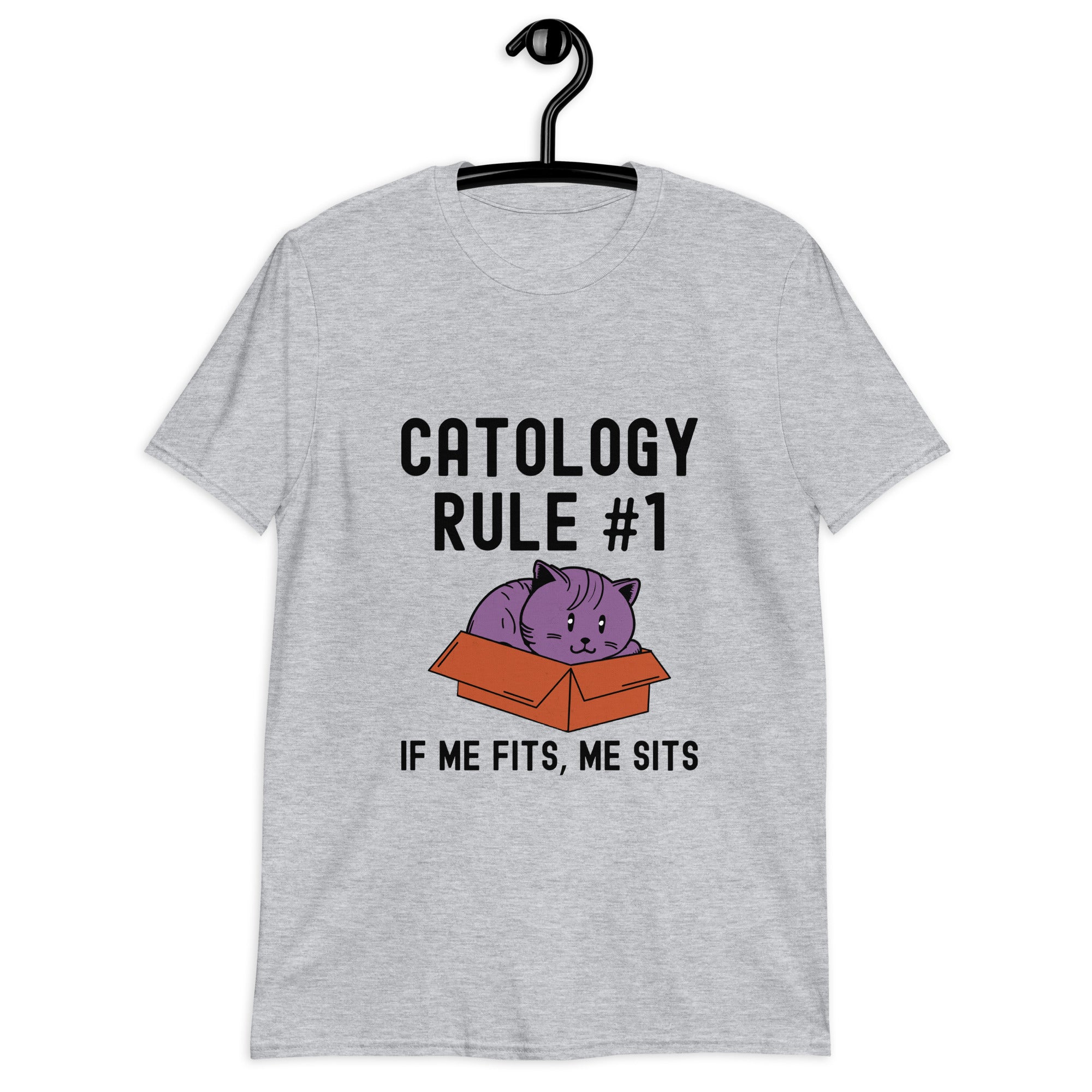 Short-Sleeve Unisex T-Shirt | Catology Rule #1 If me fits, me sits