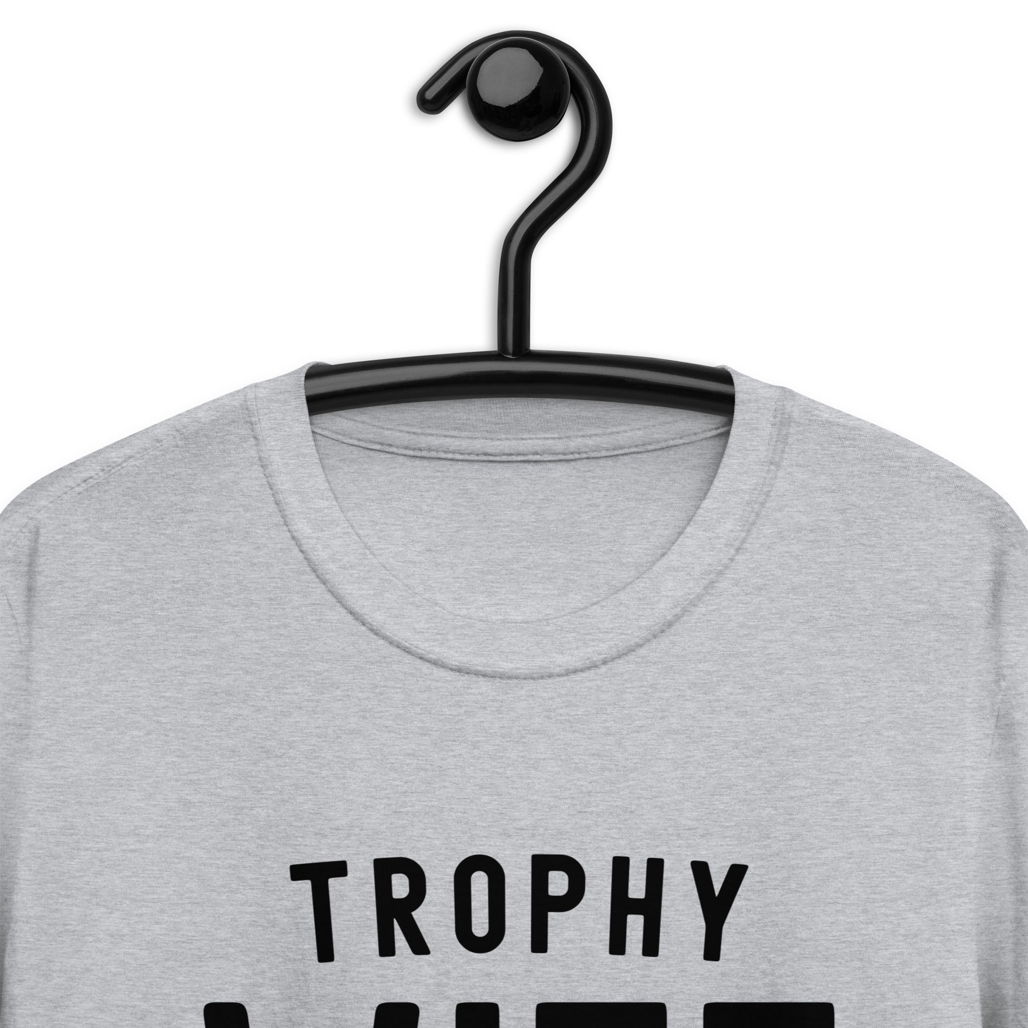Short-Sleeve Unisex T-Shirt | Trophy Wife