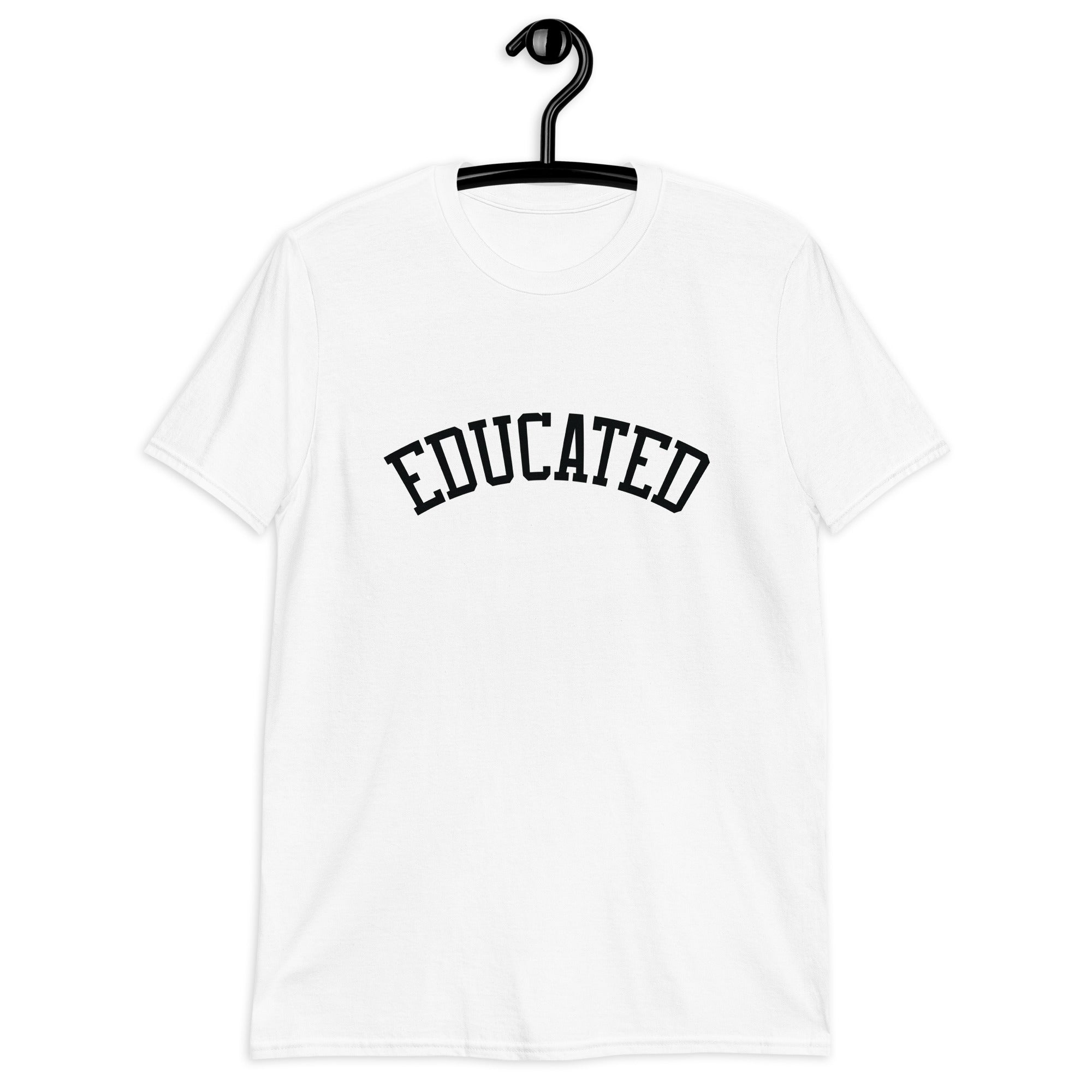 Short-Sleeve Unisex T-Shirt | Educated