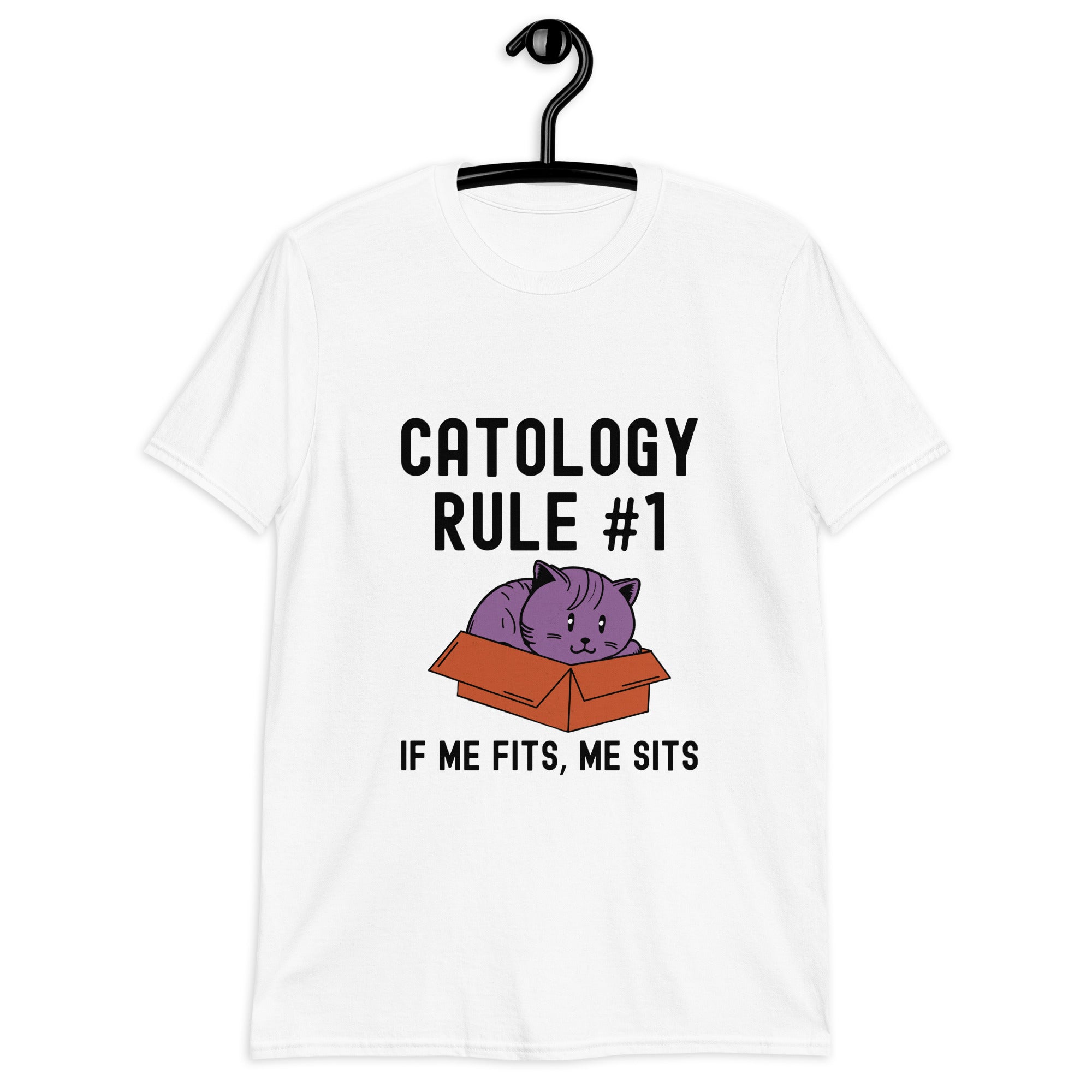 Short-Sleeve Unisex T-Shirt | Catology Rule #1 If me fits, me sits