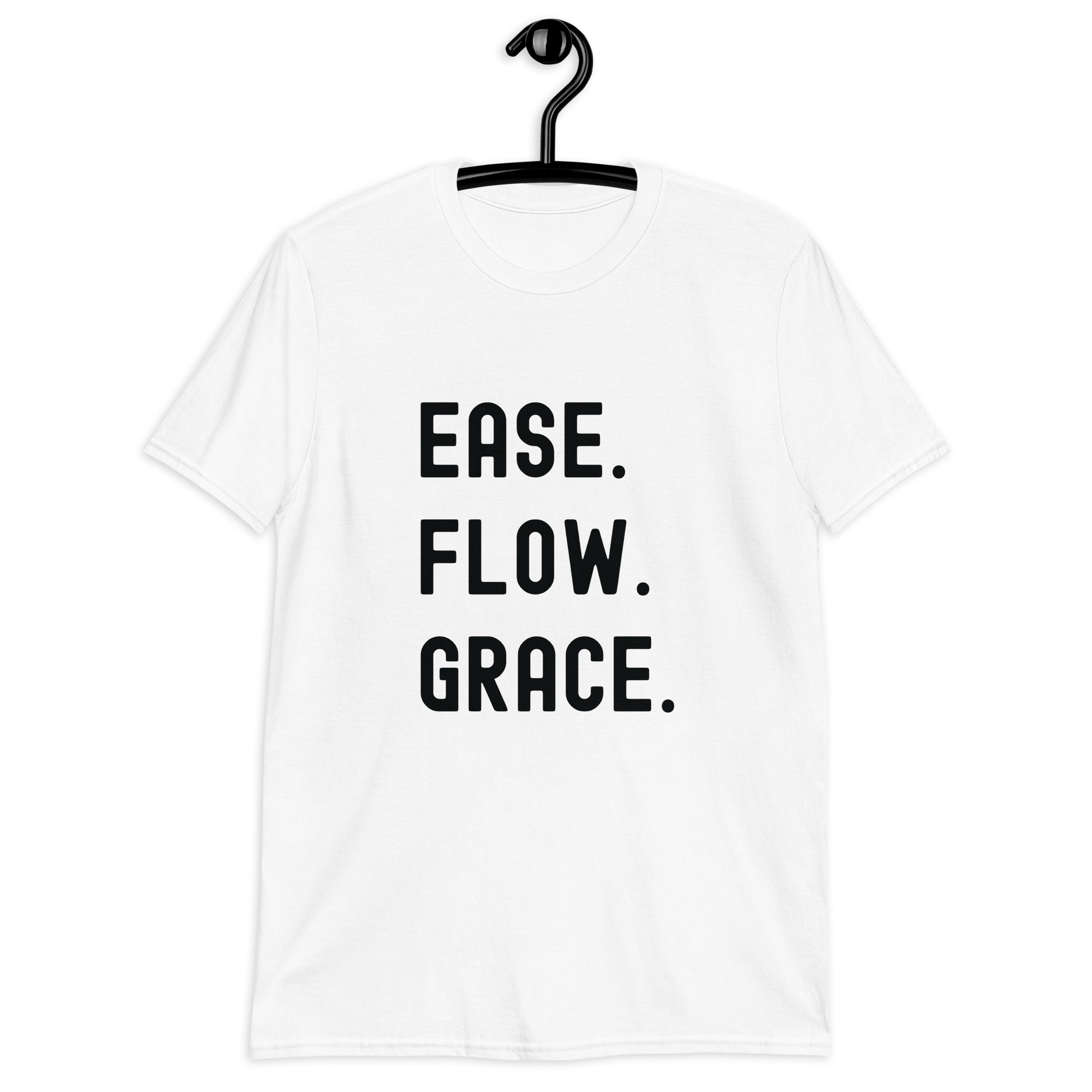 Short-Sleeve Unisex T-Shirt | Ease. Flow. Grace.
