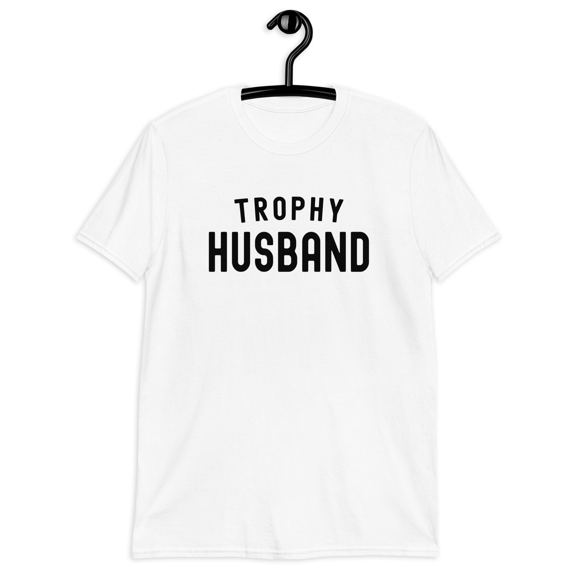 Short-Sleeve Unisex T-Shirt | Trophy Husband