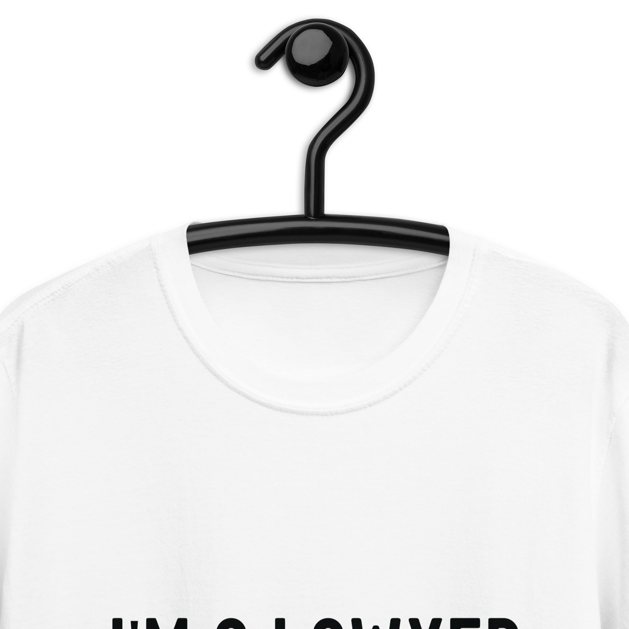 Short-Sleeve Unisex T-Shirt | I'm a lawyer, what's your superpower?