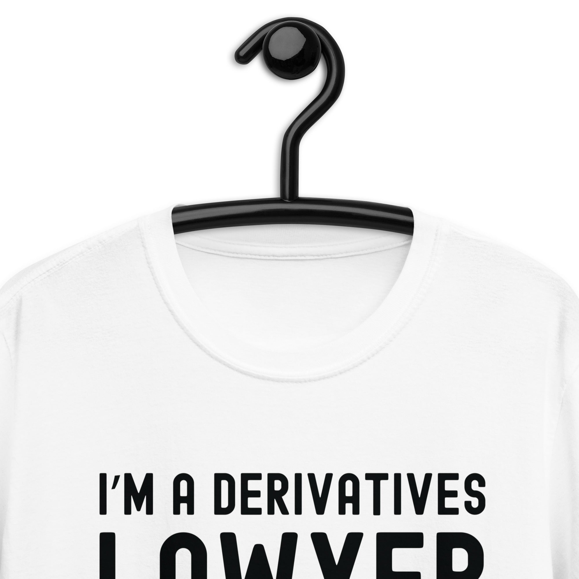 Short-Sleeve Unisex T-Shirt | I’m a derivatives lawyer, what’s your superpower?