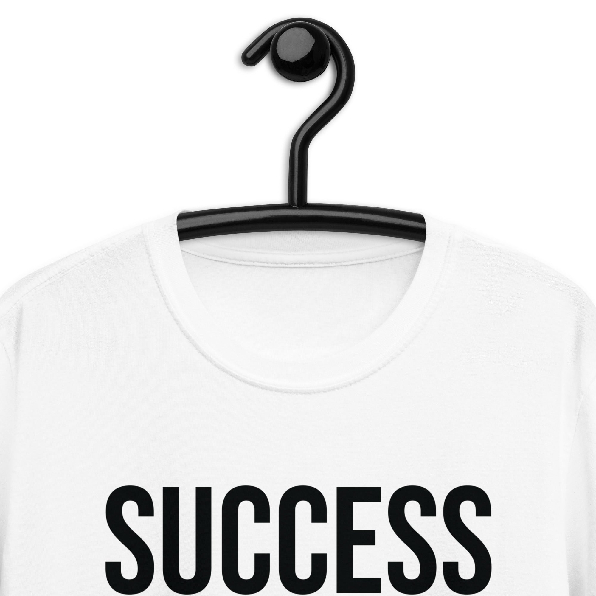 Short-Sleeve Unisex T-Shirt | Success is a state of mind
