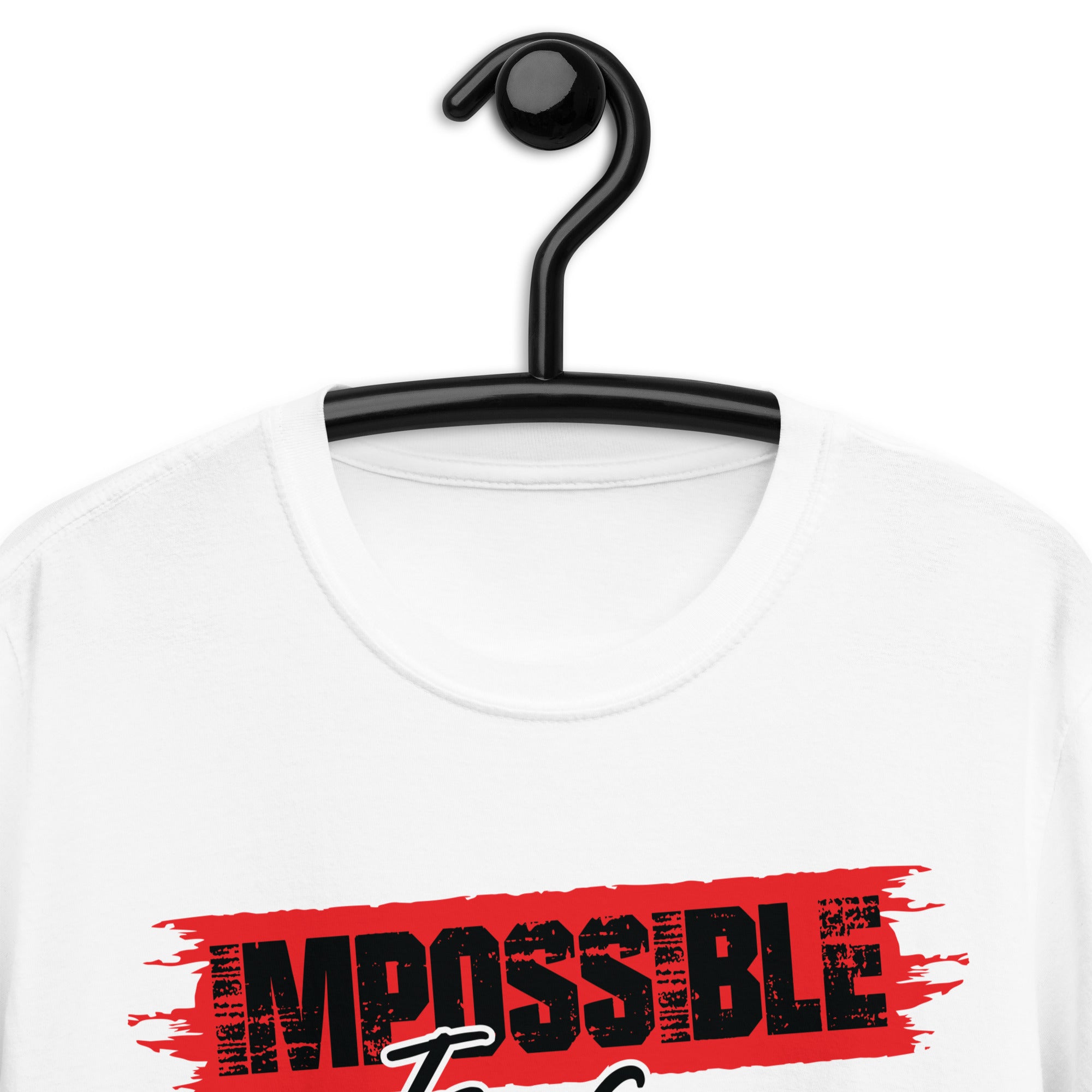 Short-Sleeve Unisex T-Shirt | Impossible is an opinion