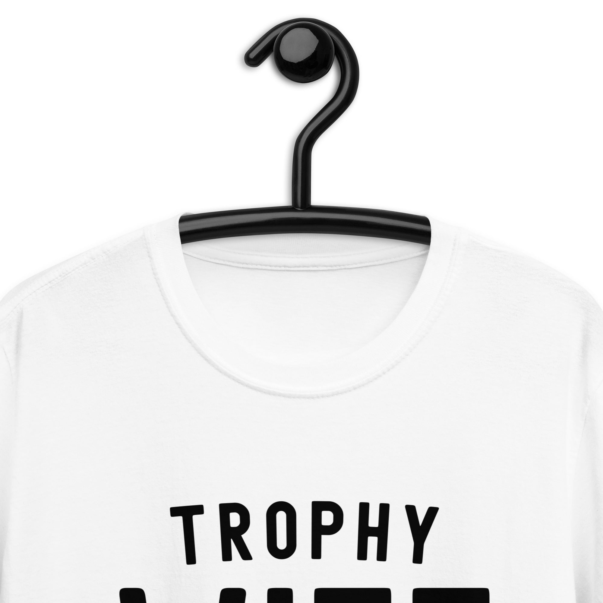 Short-Sleeve Unisex T-Shirt | Trophy Wife