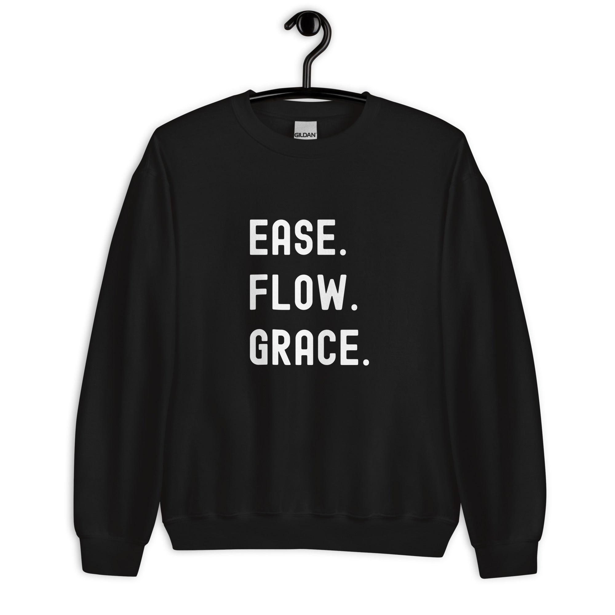 Unisex Sweatshirt | Ease. Flow. Grace.