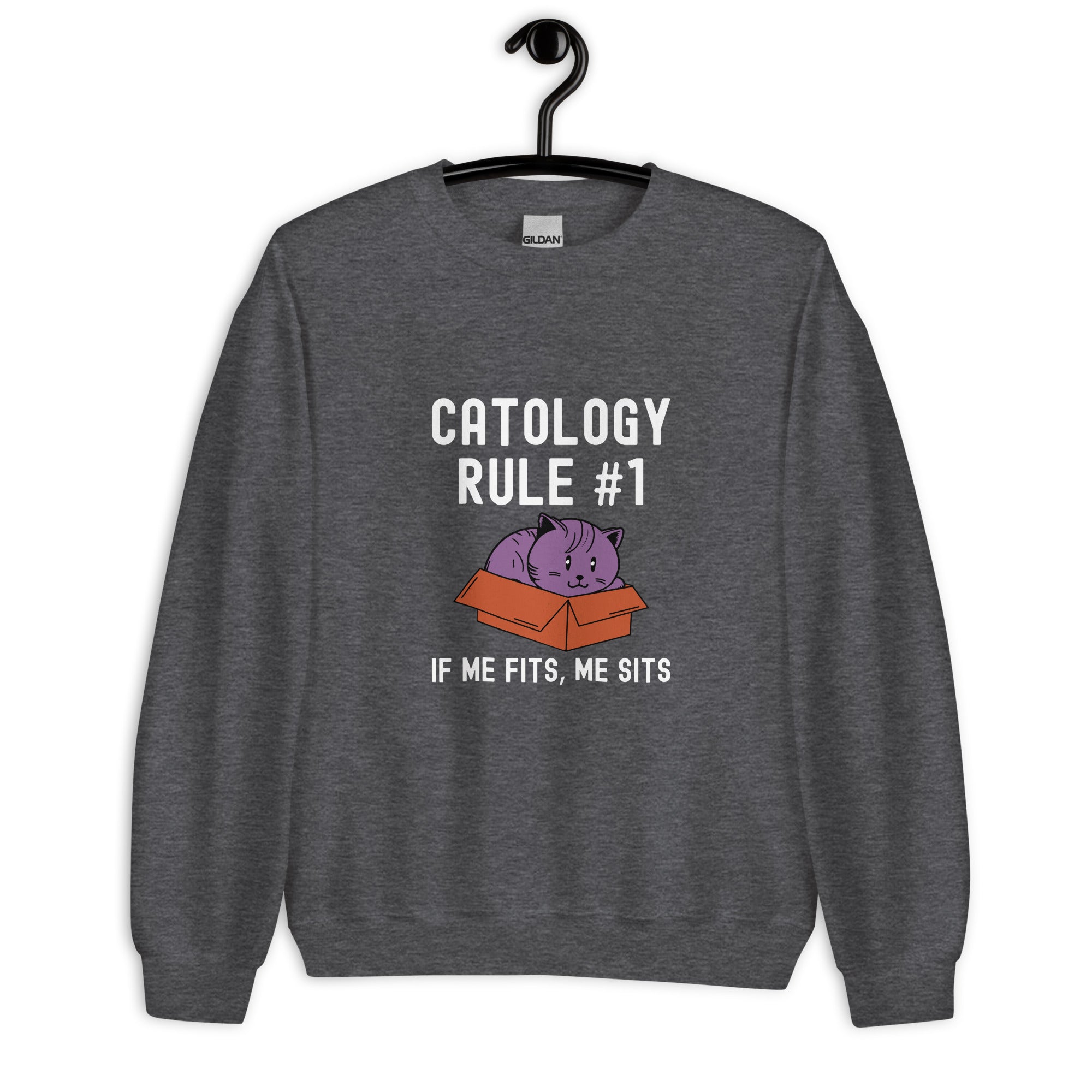 Unisex Sweatshirt | Catology Rule #1 IF ME FITS, ME SITS