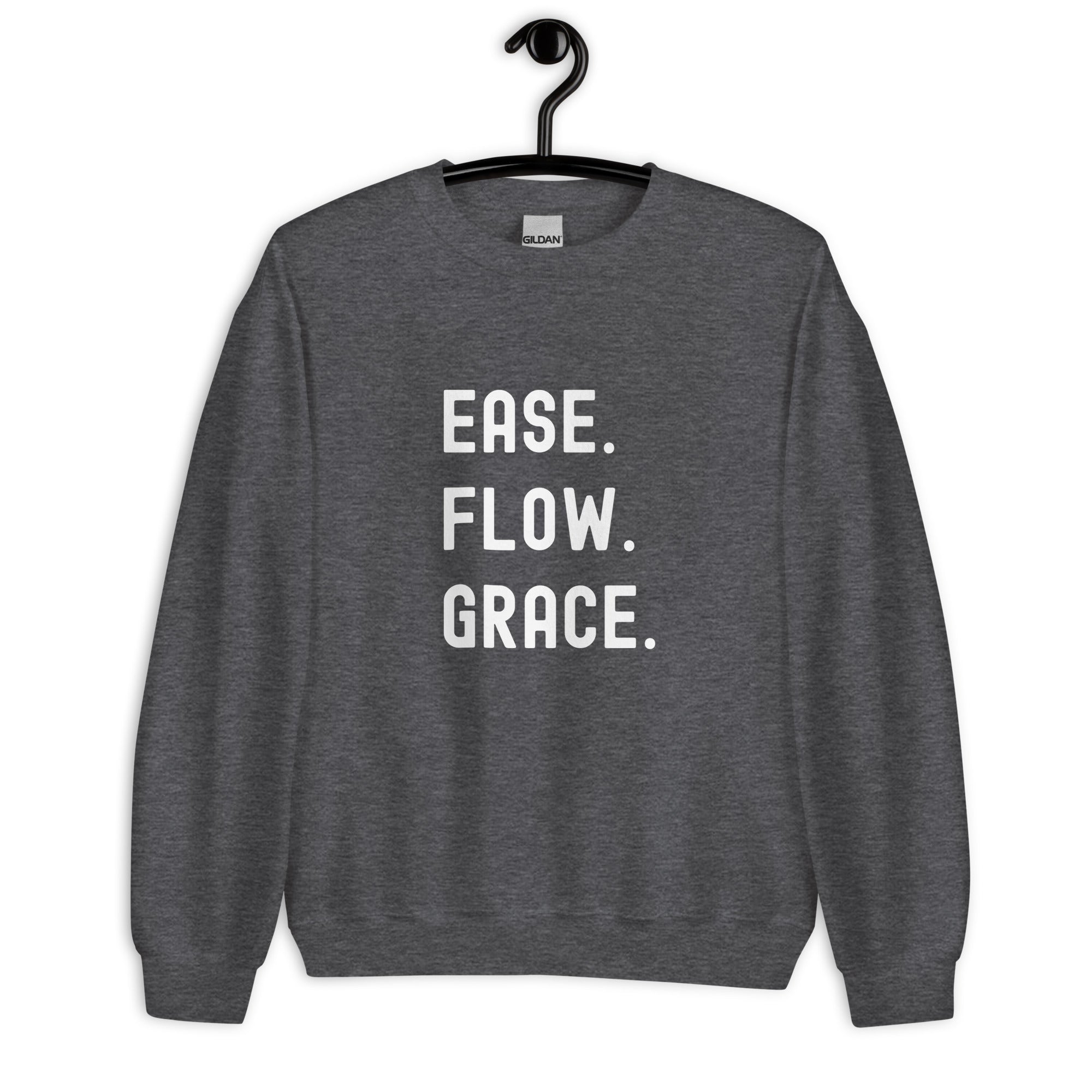 Unisex Sweatshirt | Ease. Flow. Grace.