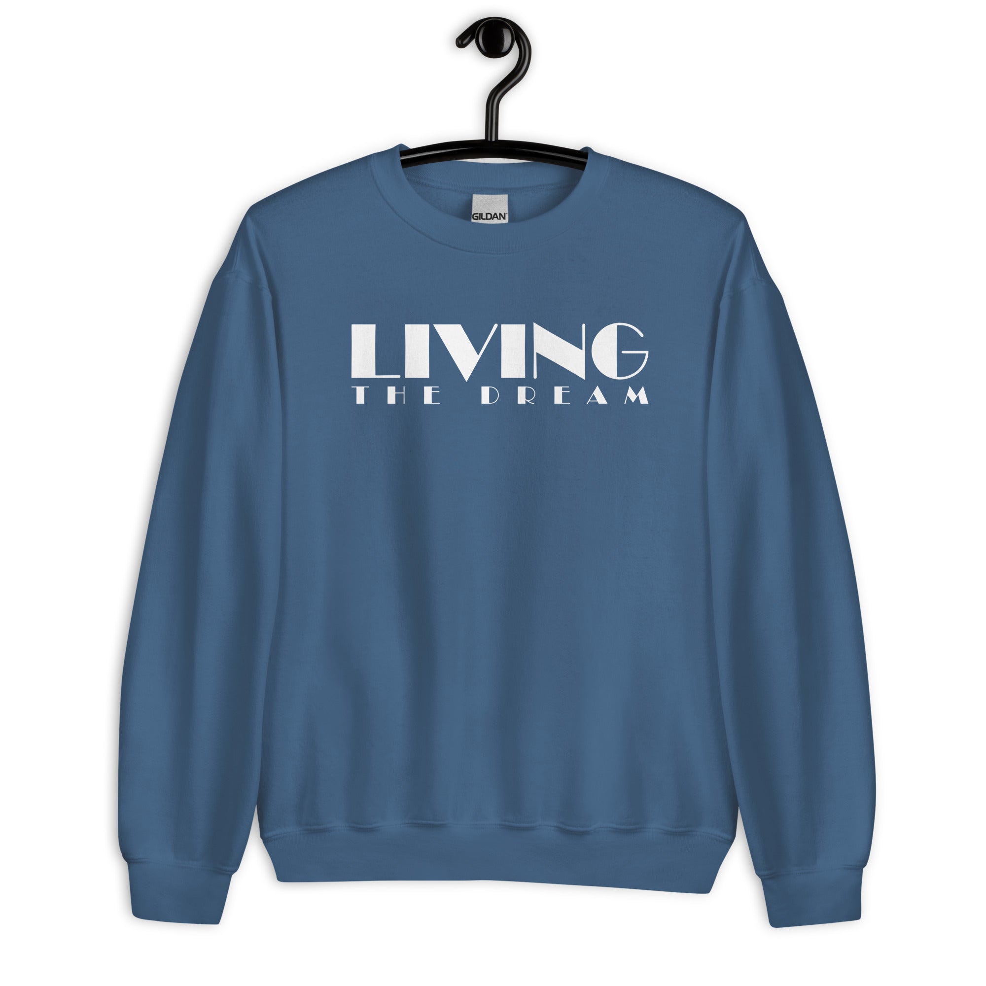 Unisex Sweatshirt | Living The Dream