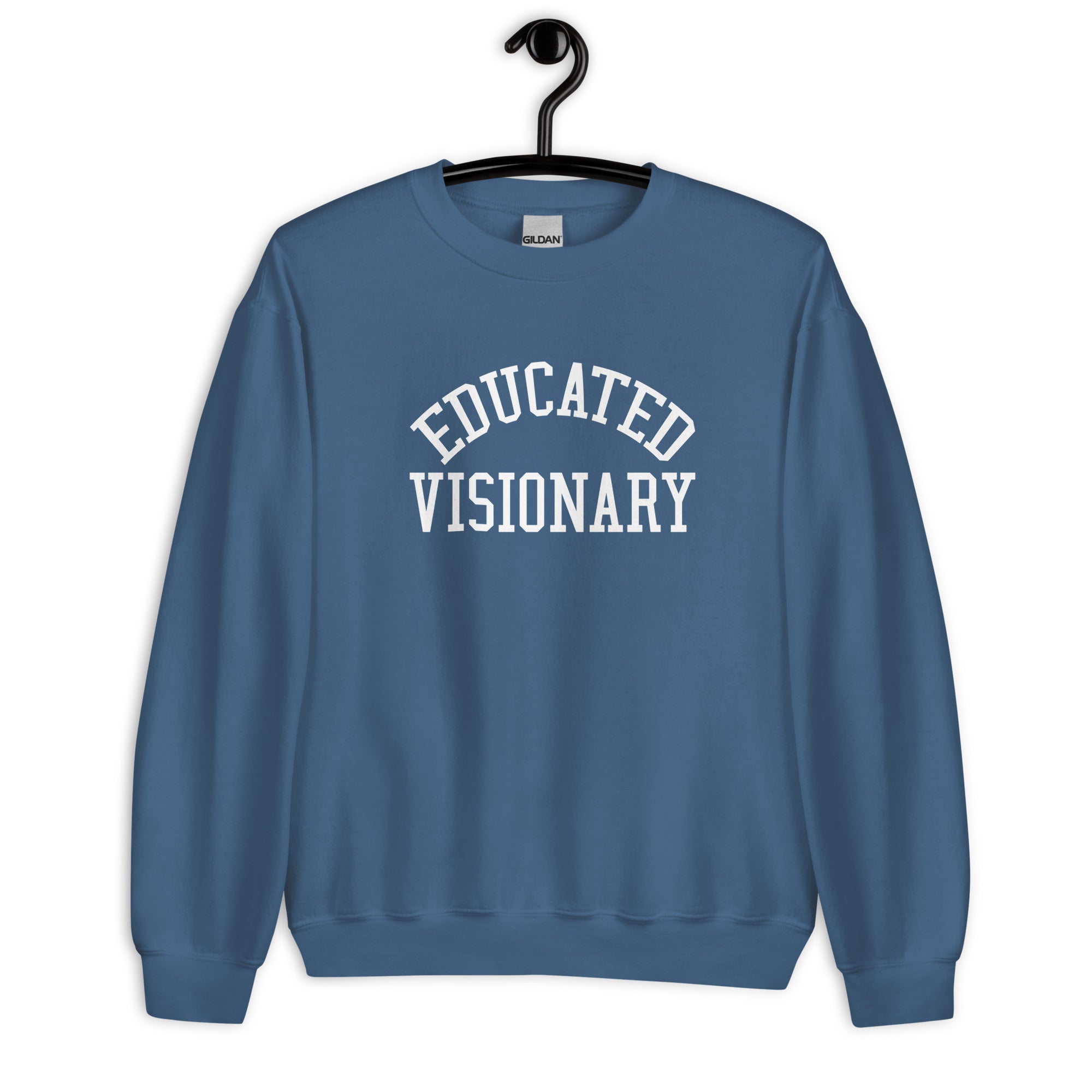 Unisex Sweatshirt | Educated Visionary