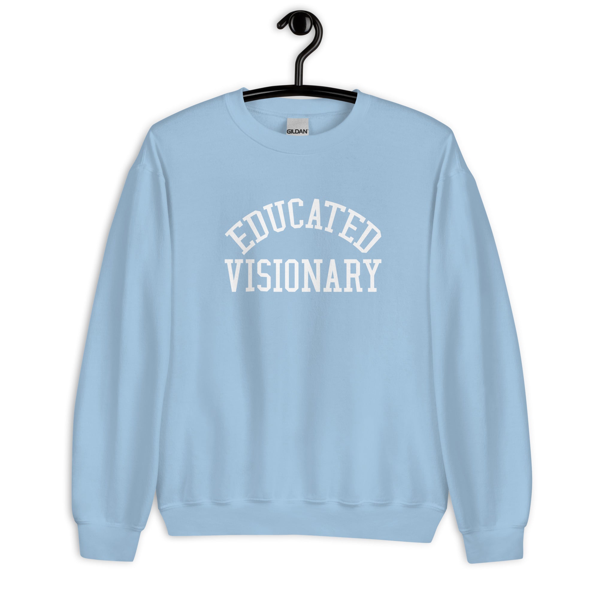 Unisex Sweatshirt | Educated Visionary
