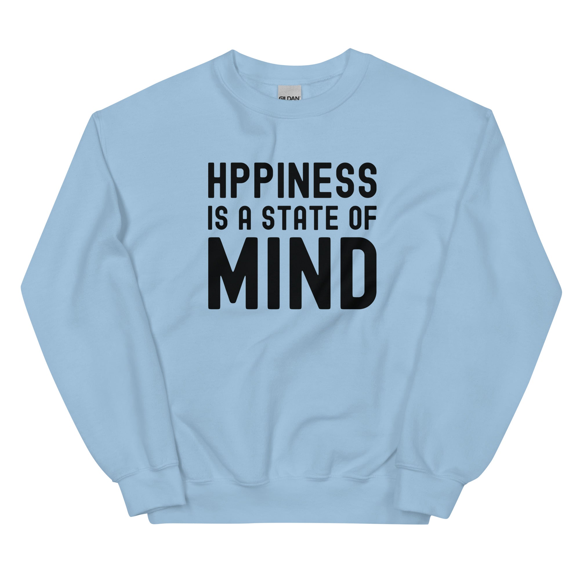 Unisex Sweatshirt | Hppiness is a state of mind