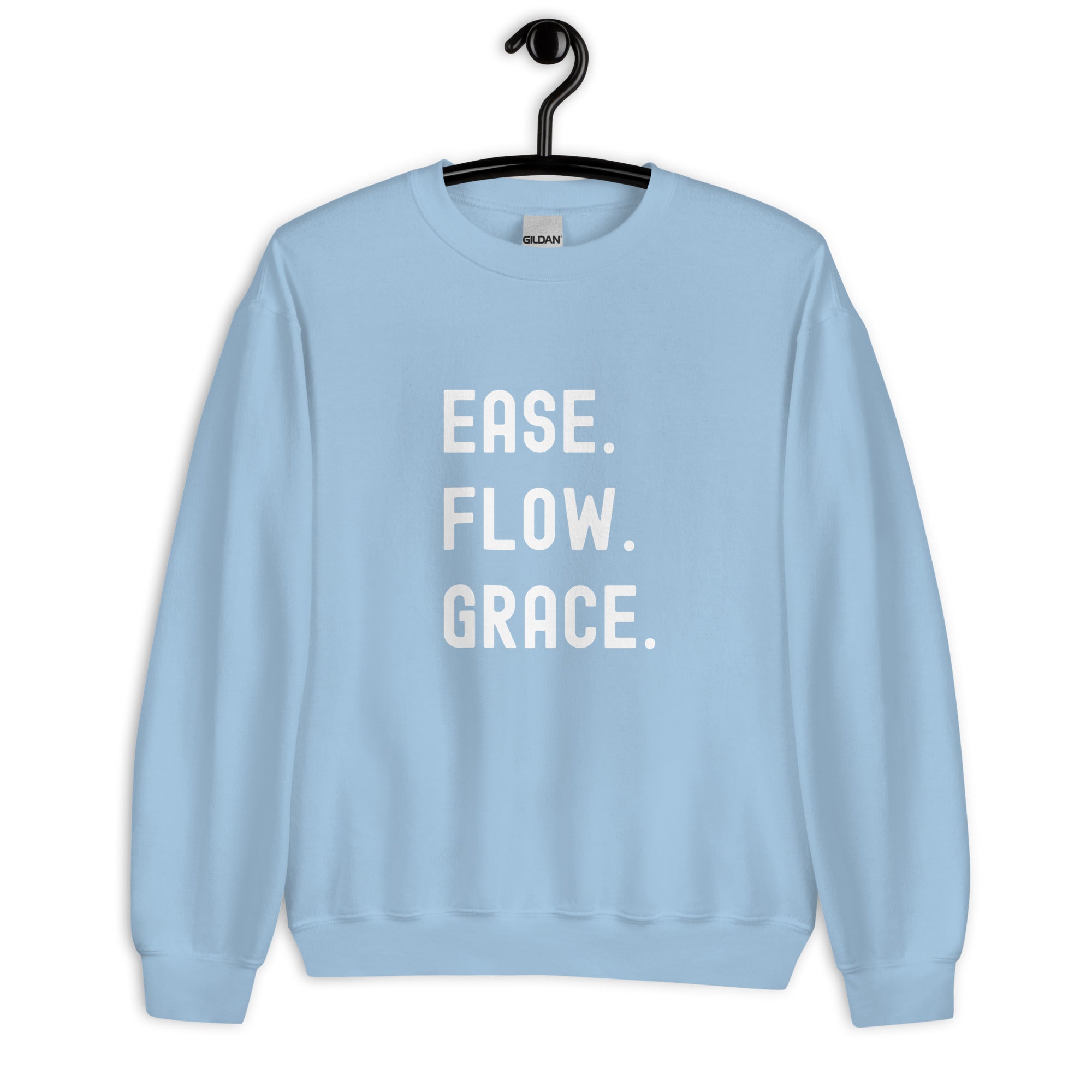 Unisex Sweatshirt | Ease. Flow. Grace.