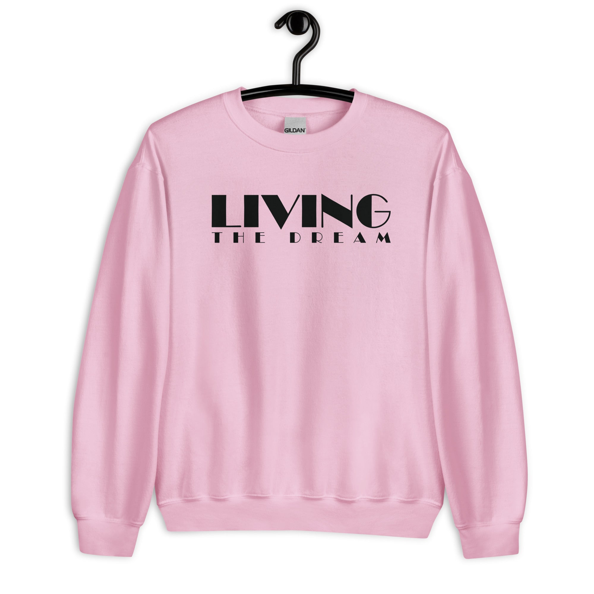Unisex Sweatshirt | Living The Dream