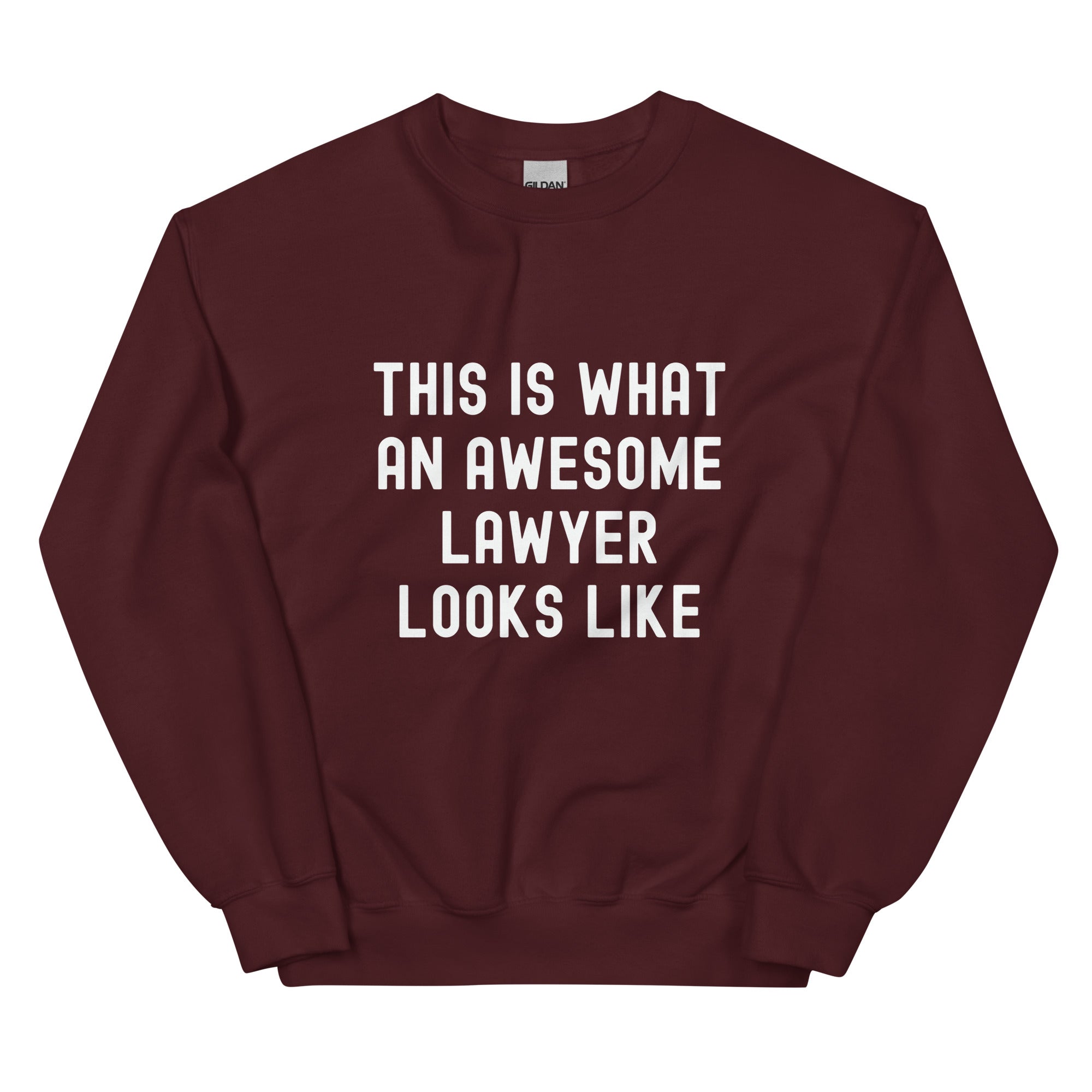 Unisex Sweatshirt | This is what an awesome lawyer looks like