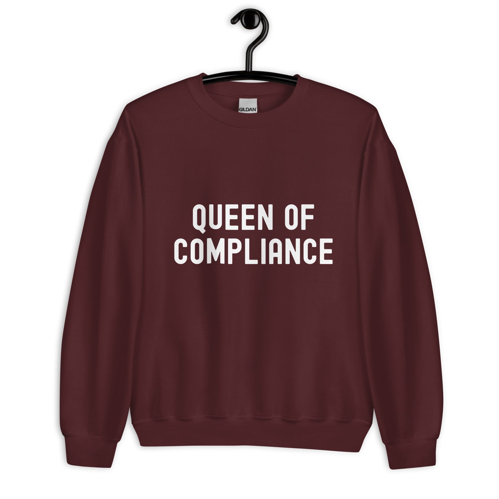 Unisex Sweatshirt |  Queen of Compliance