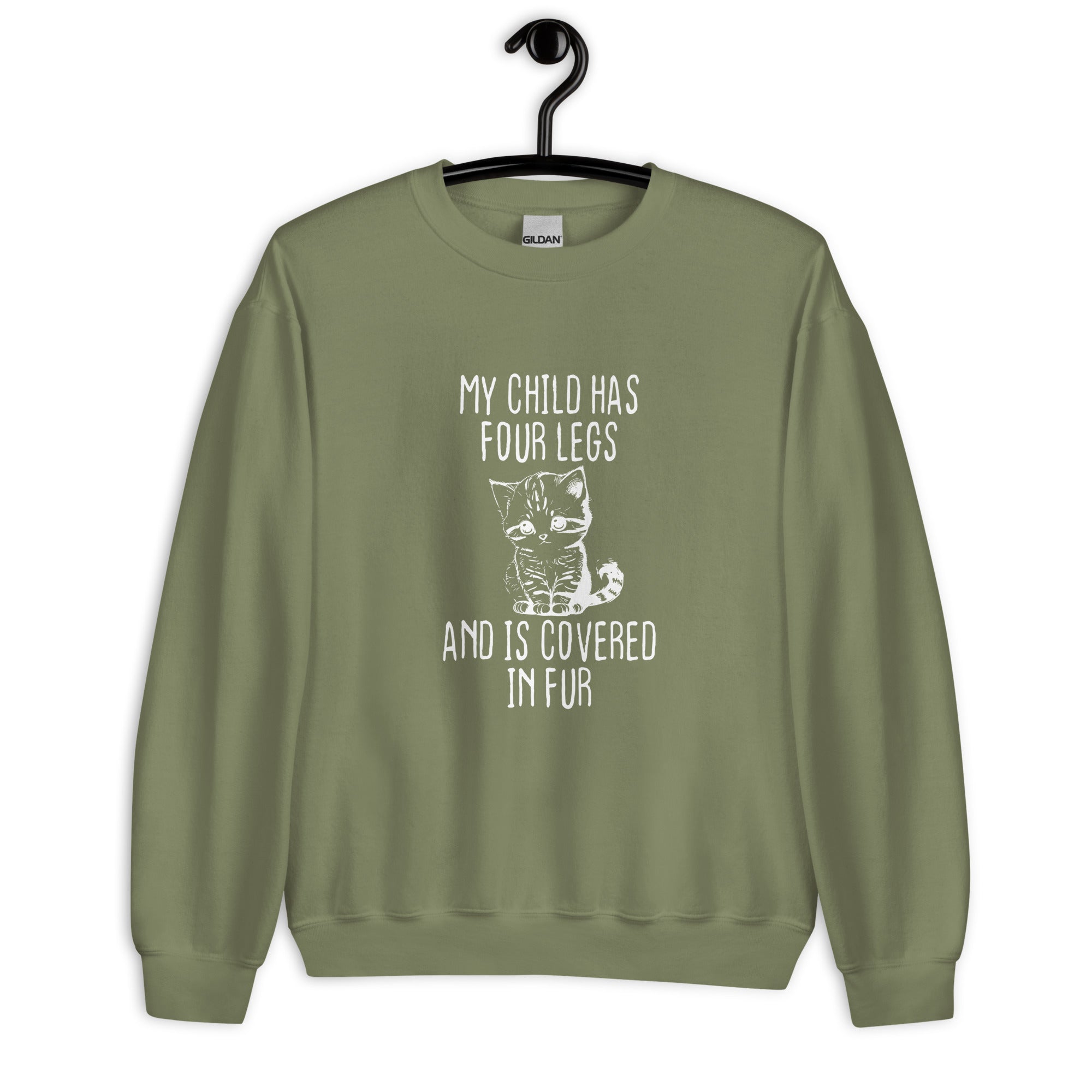 Unisex Sweatshirt`| My child has four legs and is covered in fur