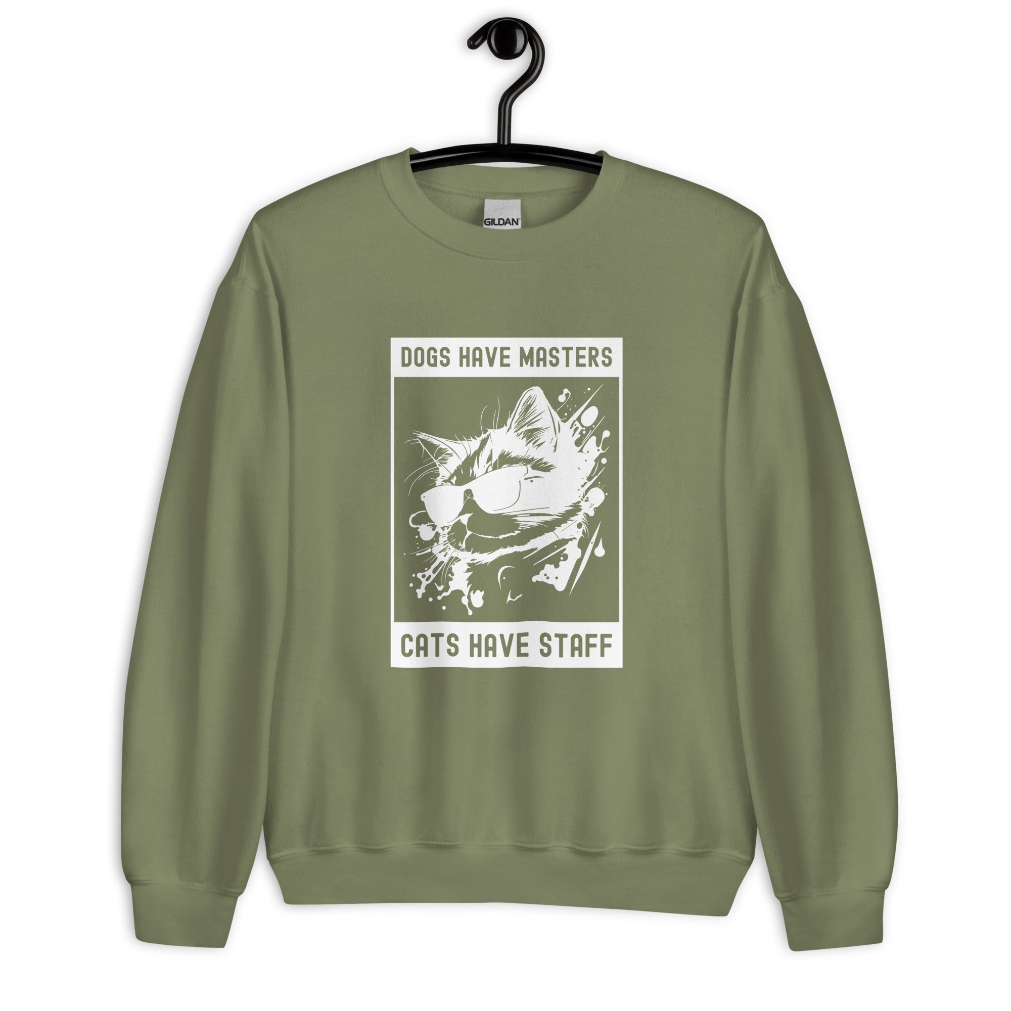 Unisex Sweatshirt | Dogs have masters cats have staff