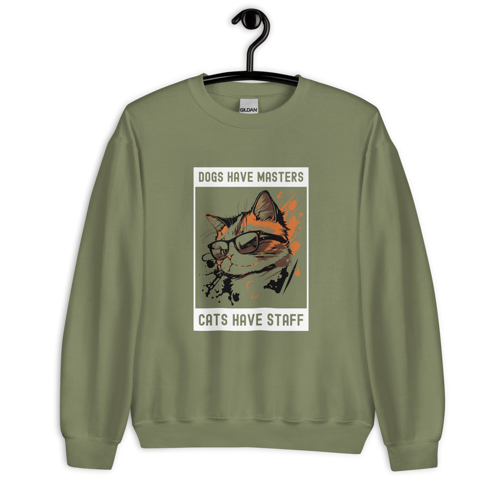 Unisex Sweatshirt | Dogs have masters cats have staff