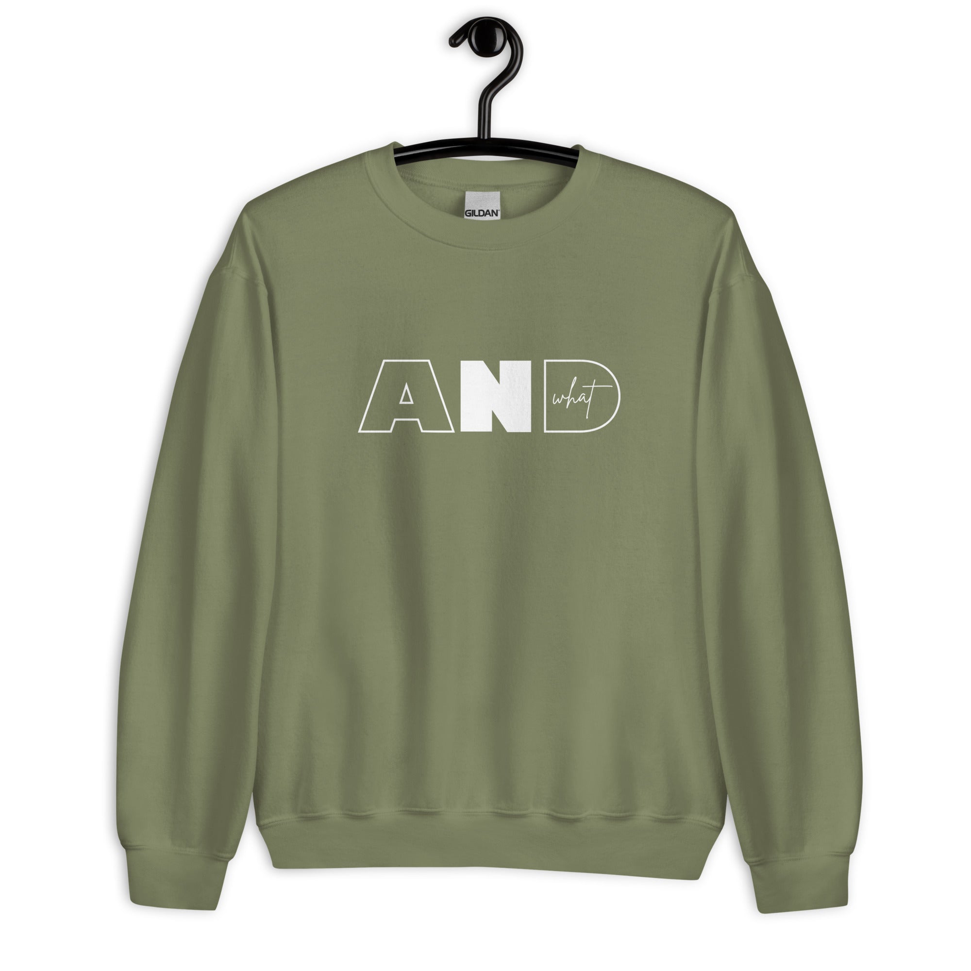 Unisex Sweatshirt | AND WHAT