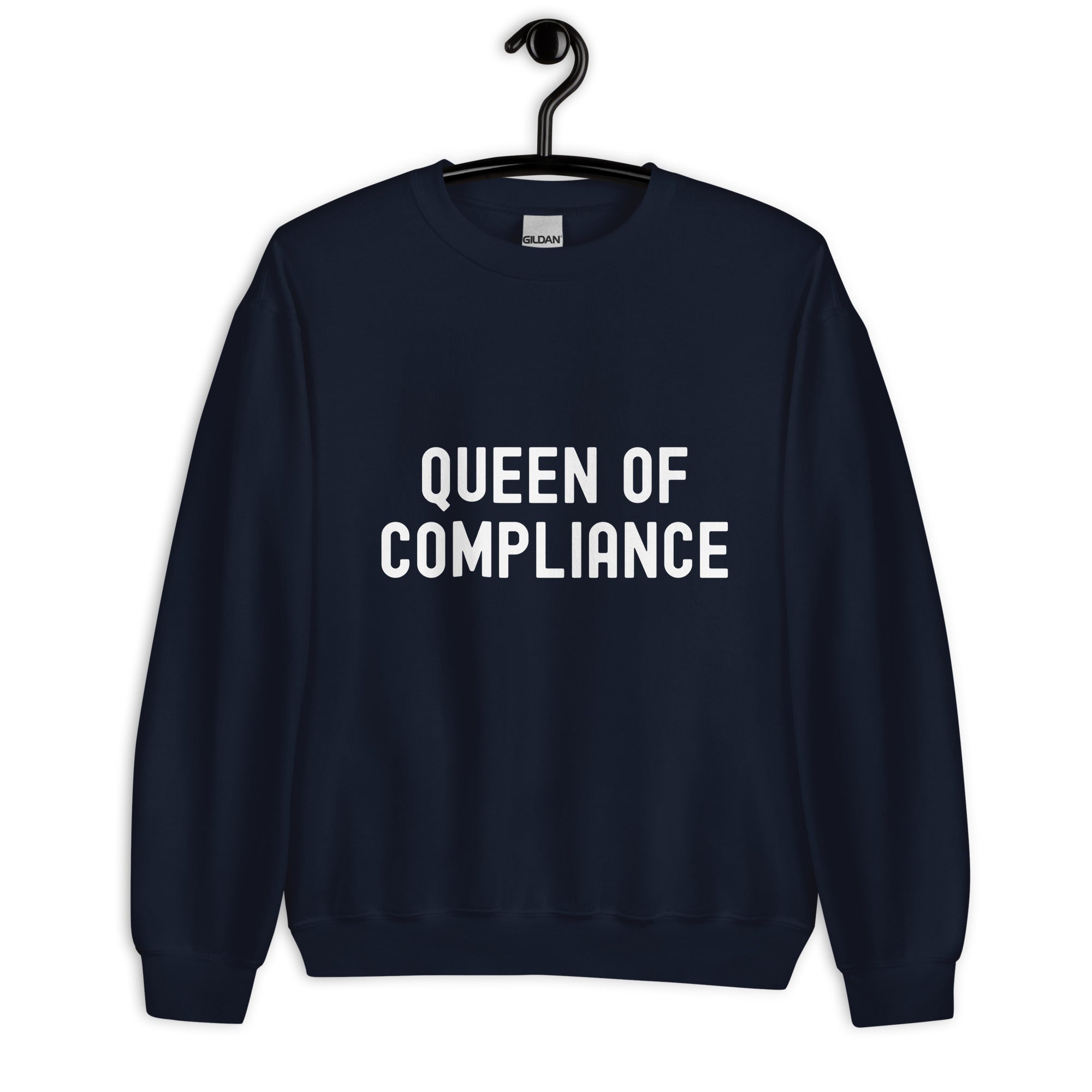 Unisex Sweatshirt |  Queen of Compliance